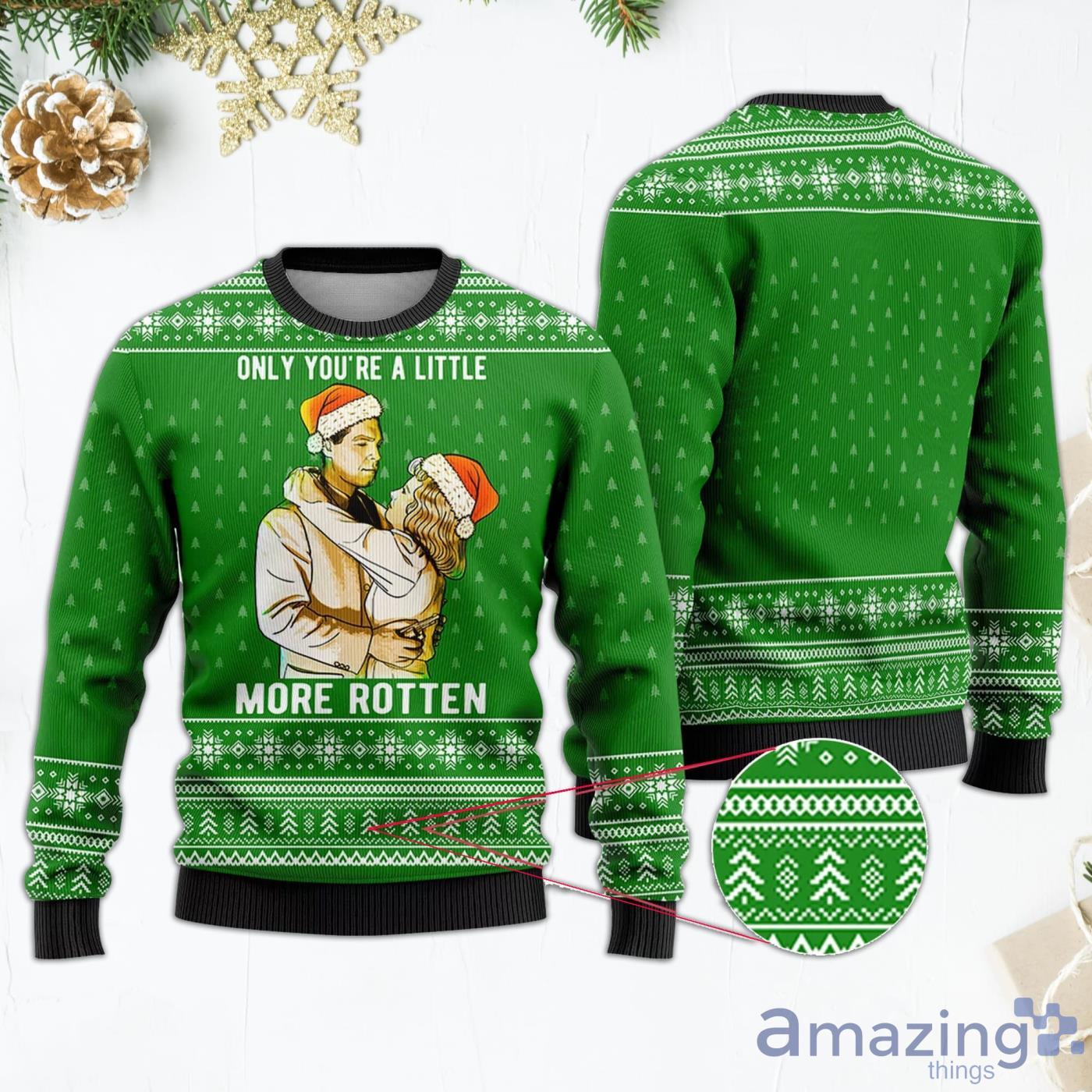 Double Indemnity Only You're A Little Mor Rotten Green Ugly Christmas Sweater Product Photo 1
