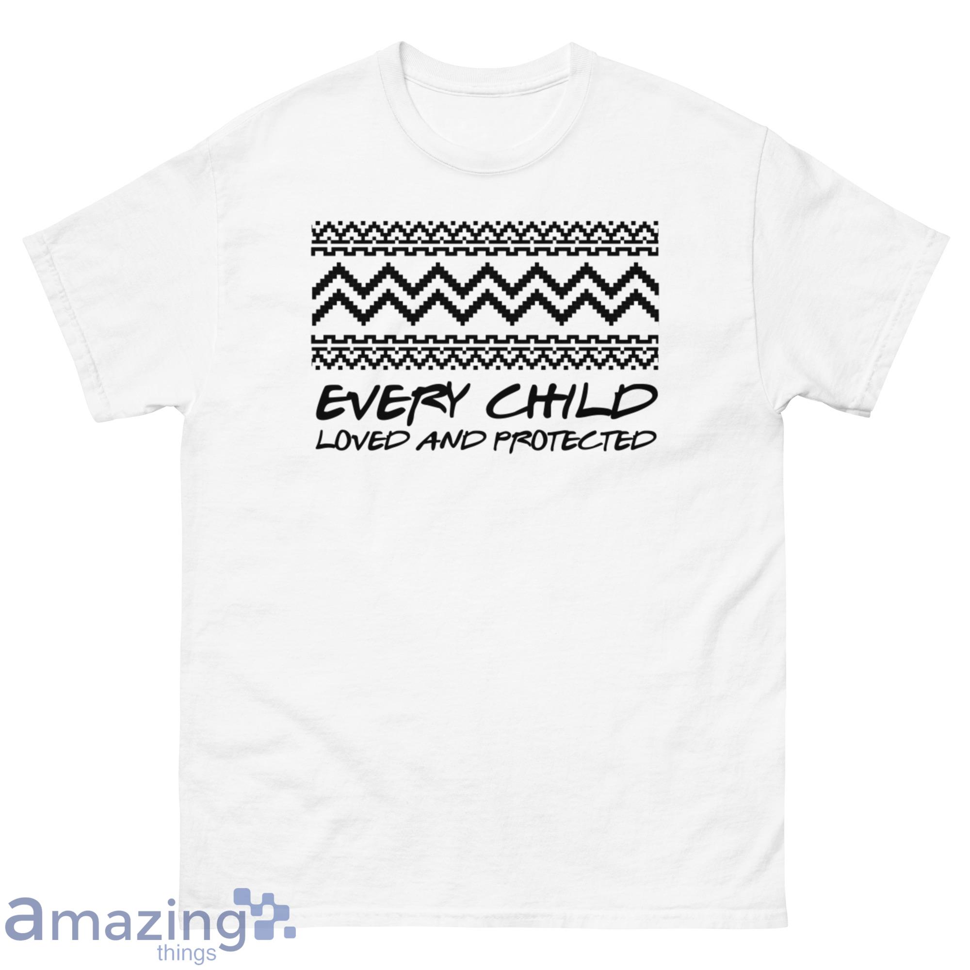 Every Child Matters Every Child Love And Protected Shirt - G500 Men’s Classic T-Shirt-1