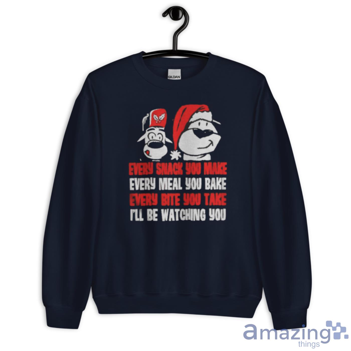 Every snack you make Christmas shirt image Every snack you make Christmas shirt - Unisex Crewneck Sweatshirt-1