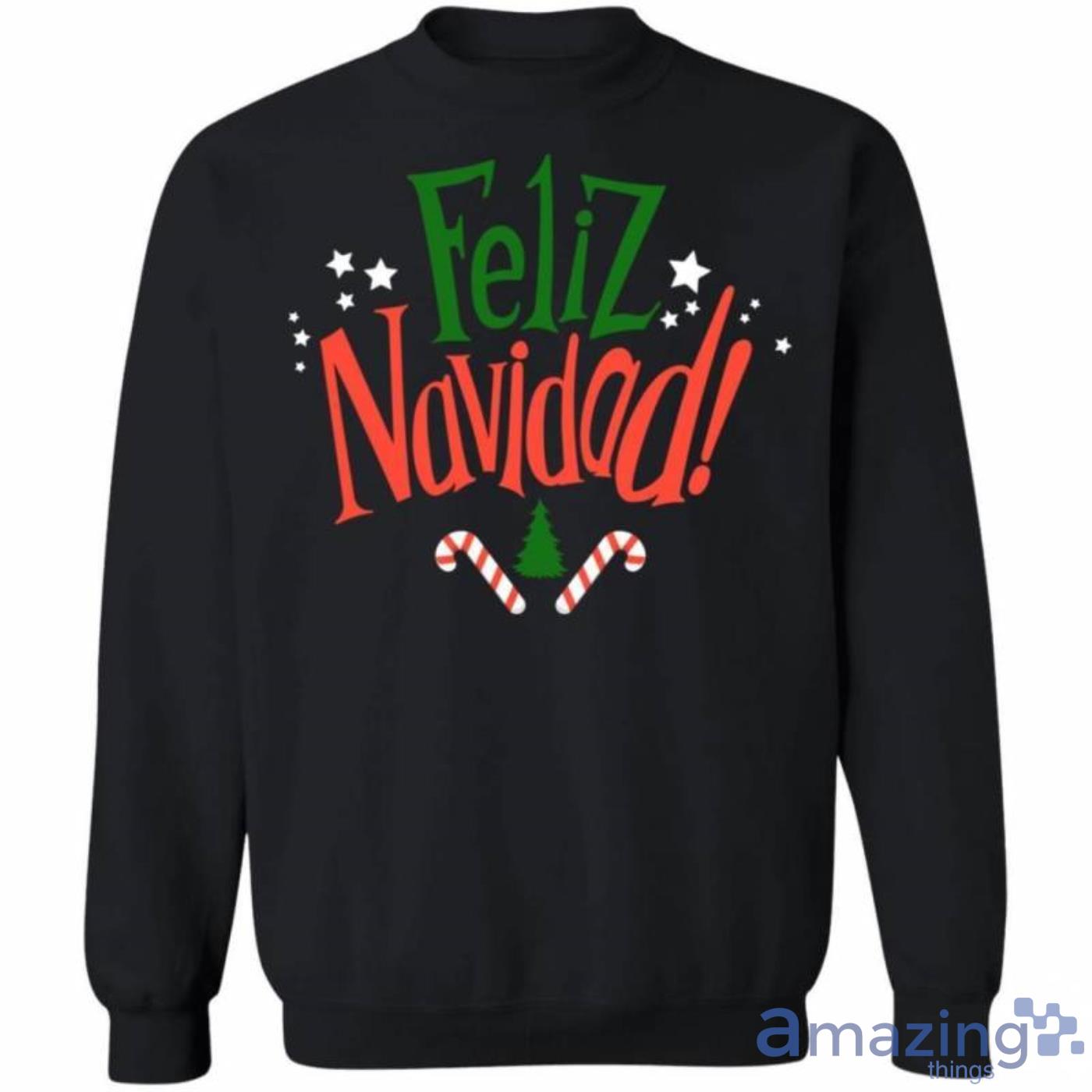 Feliz Navidad Xmas Shirt For Dad Christmas Sweatshirt Product Photo 1