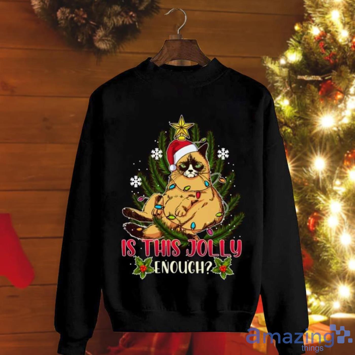 Funny Cat Santa Is This Jolly Enough Christmas Tree Christmas Sweatshirt Product Photo 1