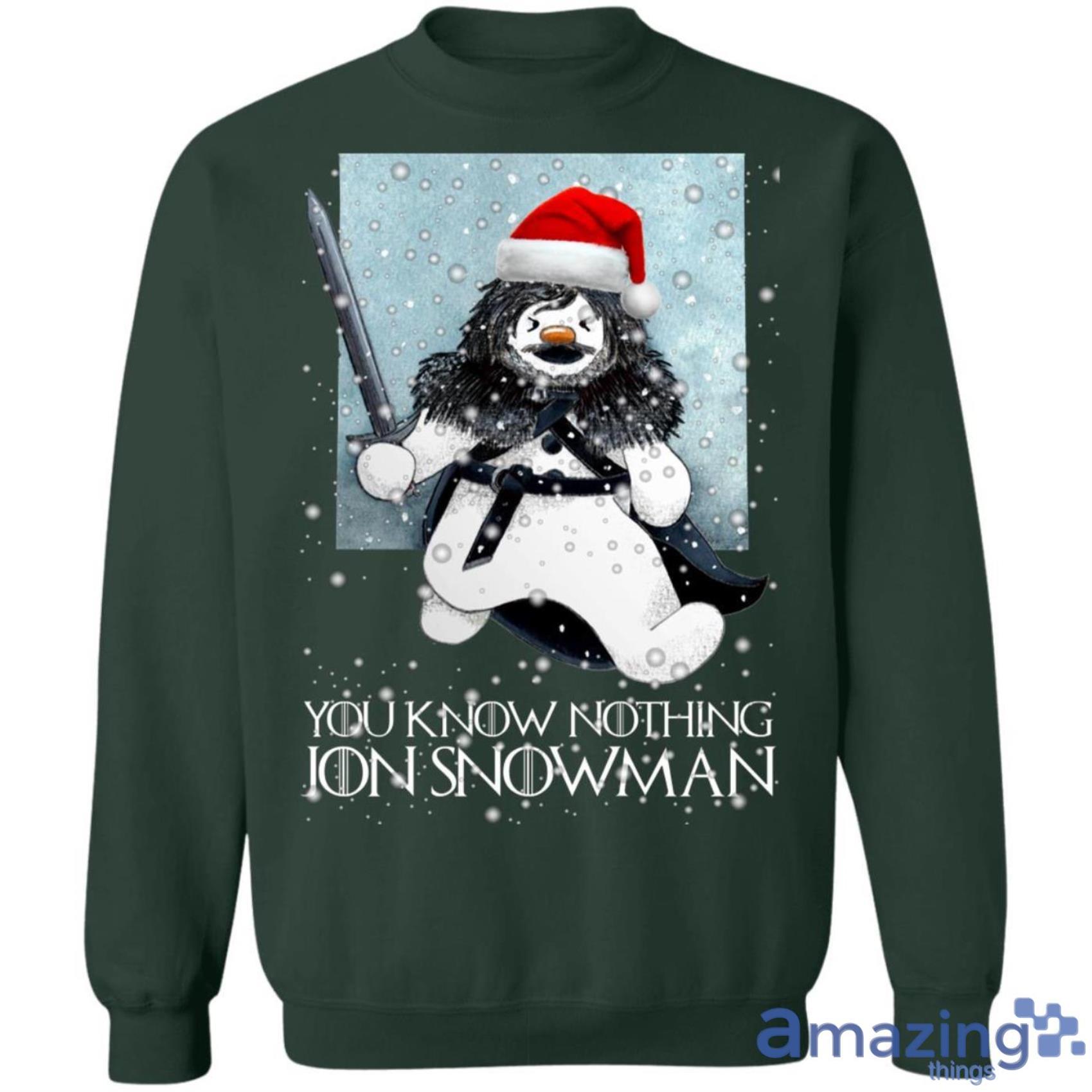 Game of Thrones Christmas You Know Nothing Jon Snowman GOT Funny Sweatshirt image Game of Thrones Christmas You Know Nothing Jon Snowman GOT Funny Sweatshirt Product Photo 4