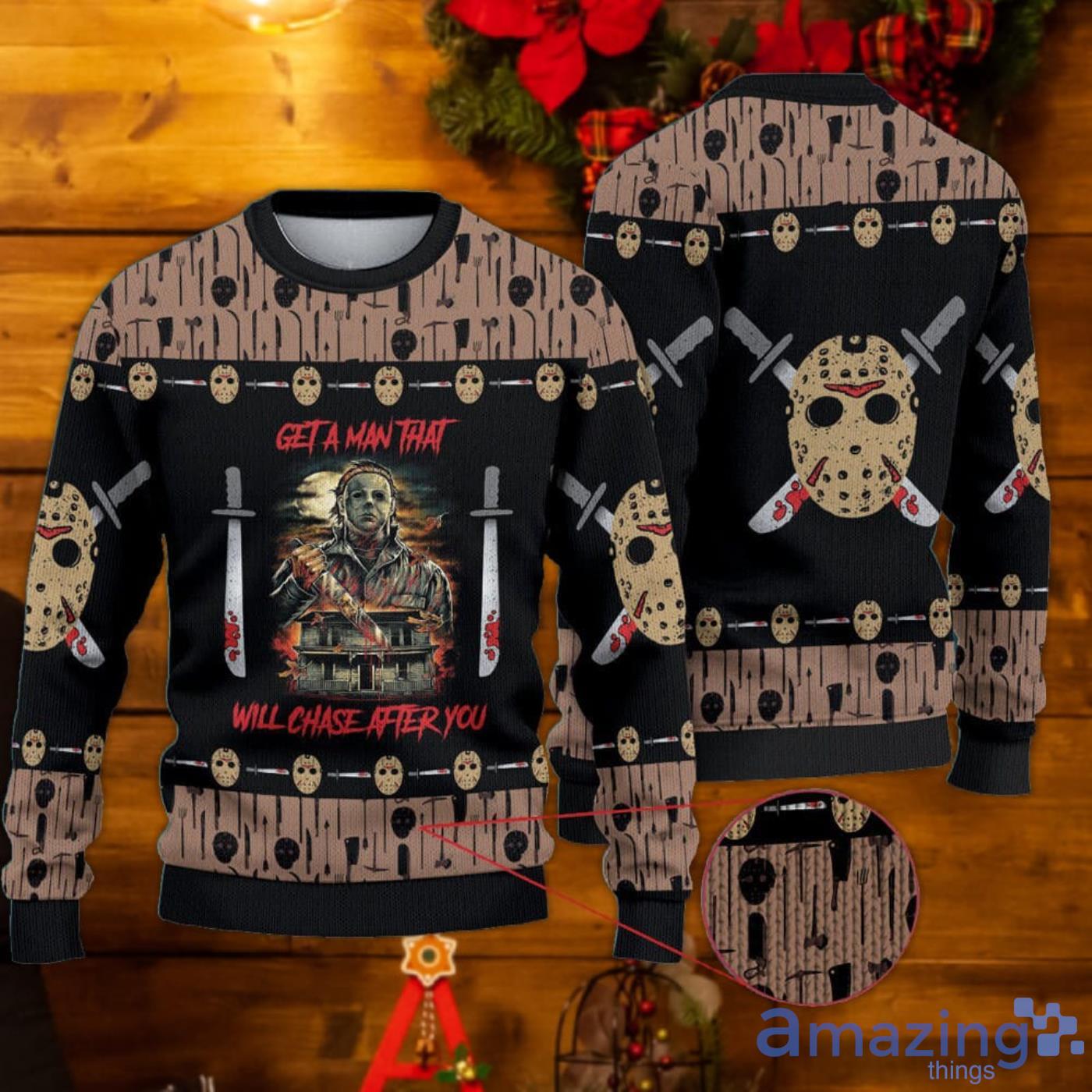 Get A Man That Will Chase After You Michael Myers Halloween 1978 Movie Ugly Halloween Sweater Product Photo 1