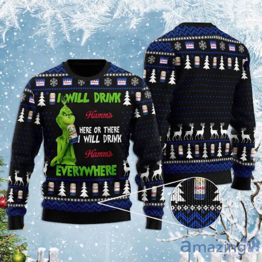 Grinch I Will Drink Hamm's Beer Everywhere Christmas Gift Christmas Ugly Sweater Product Photo 1