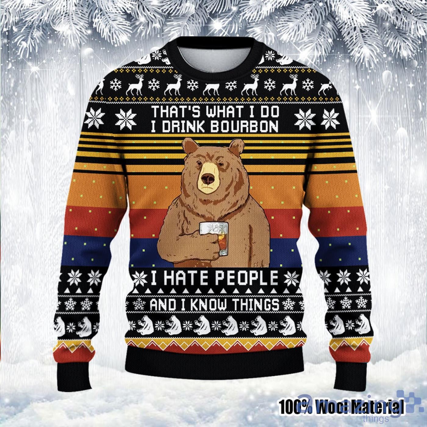 Grumpy Bear That's What I Do I Drink Bourbon I Hate People And I Know Things Ugly Christmas Sweater image Grumpy Bear That's What I Do I Drink Bourbon I Hate People And I Know Things Ugly Christmas Sweater