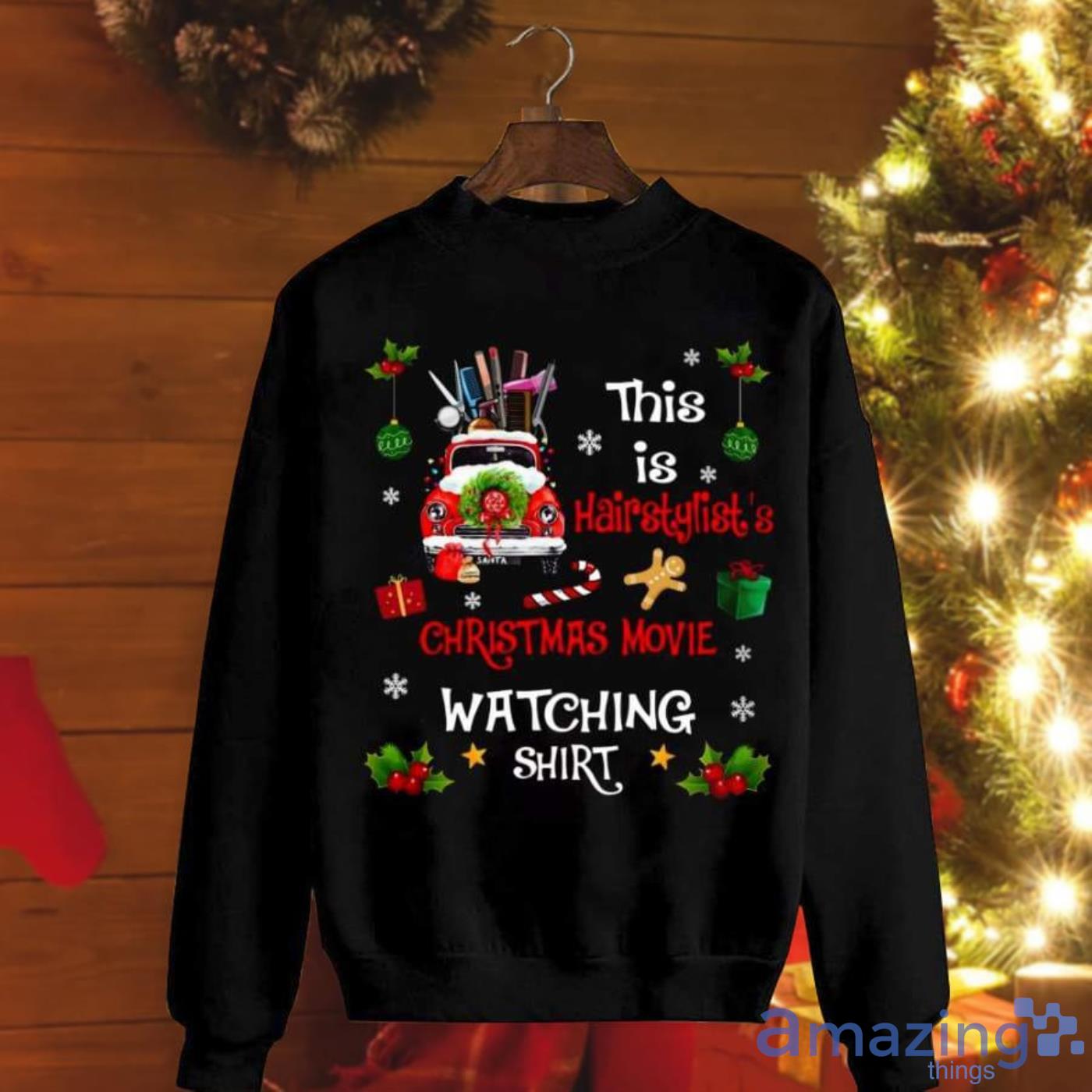 Hairdresser Christmas Movie Watching Xmas Gift Sweatshirt Product Photo 1