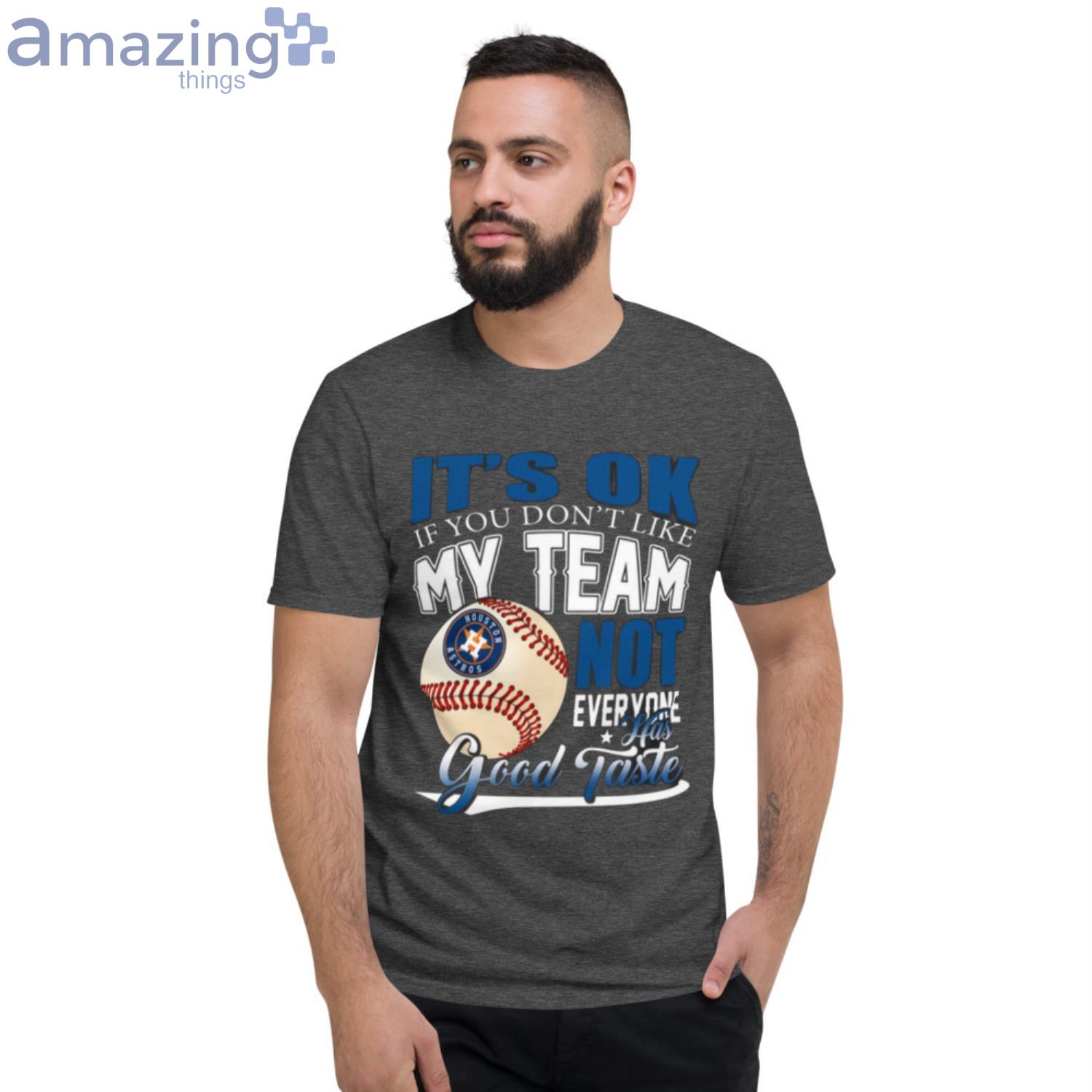 Tampa Bay Rays MLB Baseball You Don't Like My Team Not Everyone Has Good  Taste Long Sleeve T-Shirt