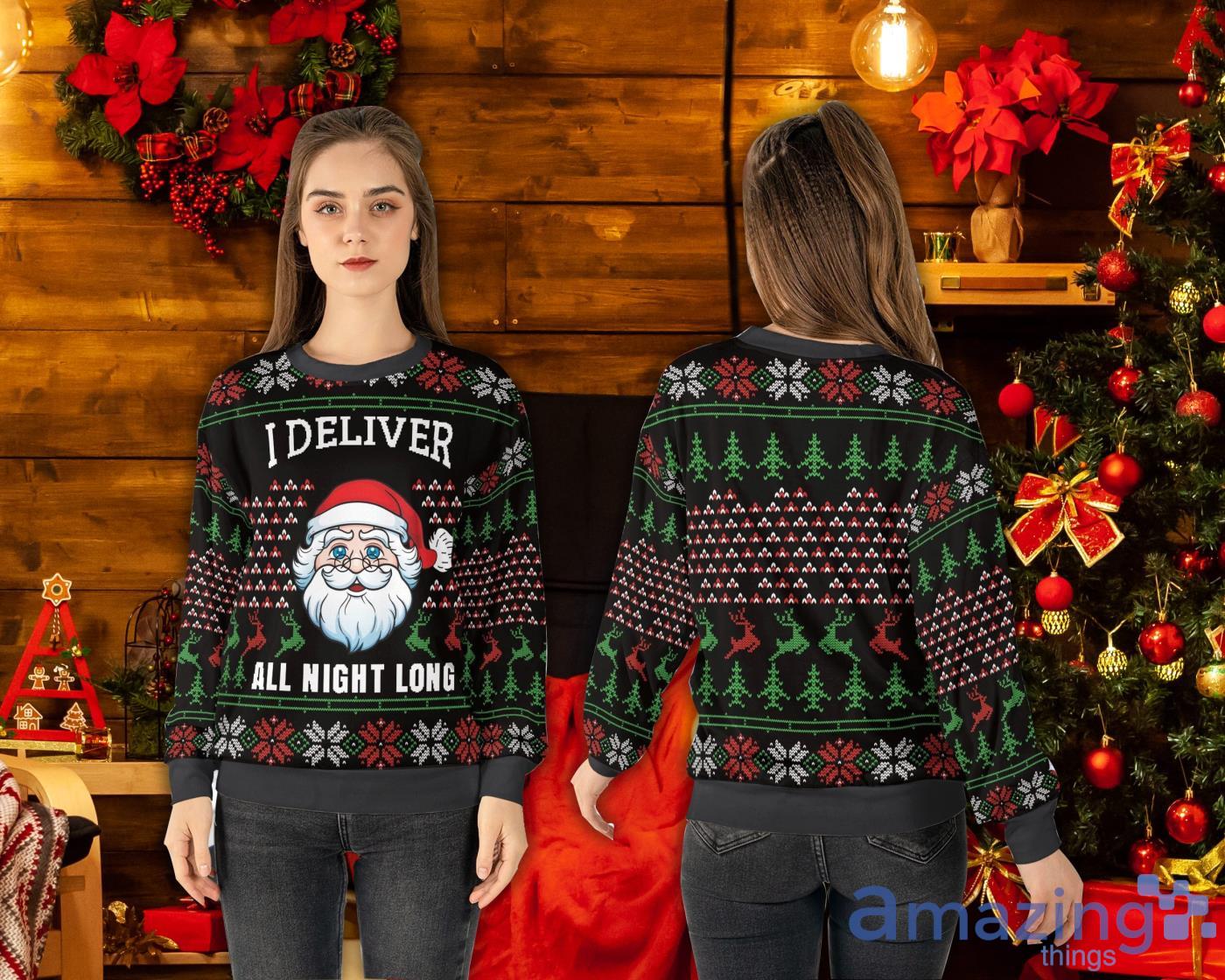 I Deliver All Night Long Ugly Christmas Sweater Ugly Christmas Sweater Product Photo 1