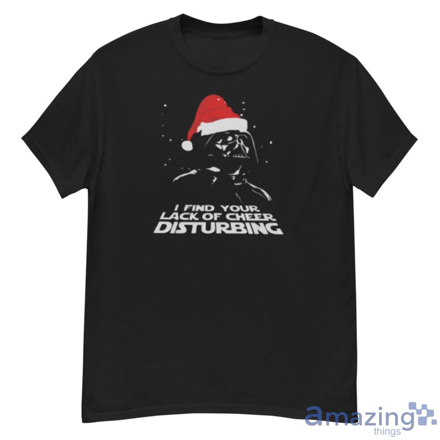 I Find Your Lack Of Cheer Disturbing - Darth Vader Christmas Shirt - G500 Men’s Classic T-Shirt