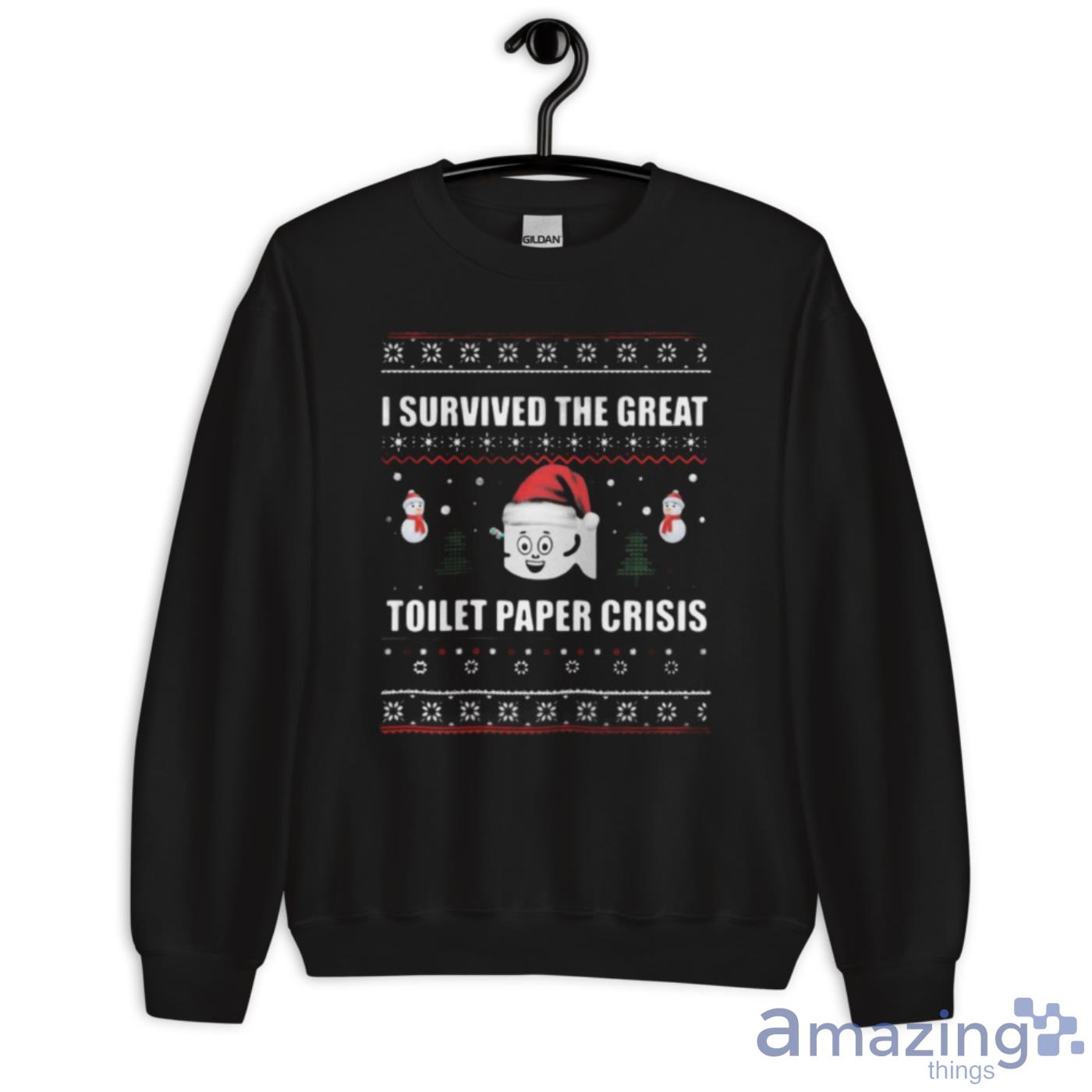 I Survived Great Toilet Paper Crisis Christmas Shirt image I Survived Great Toilet Paper Crisis Christmas Shirt - Unisex Crewneck Sweatshirt