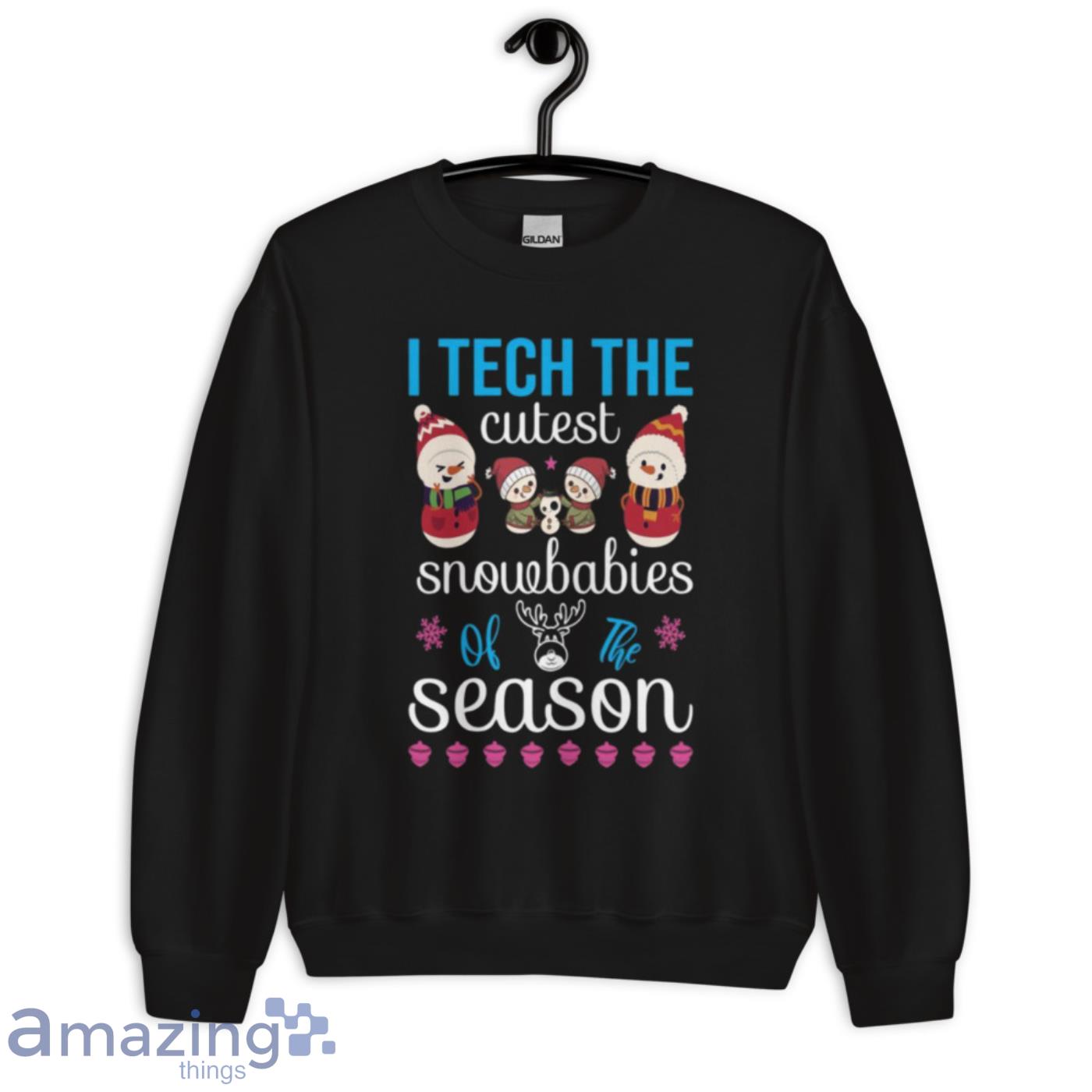 I Teach The Cutest Snowbabies Of The Season Christmas Cute Funny Teacher  Gift Shirt