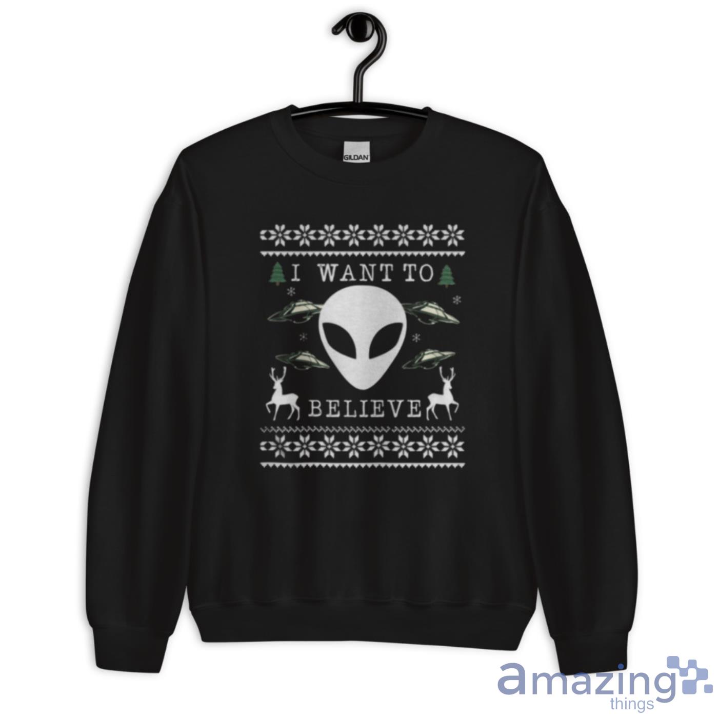 I want to believe Alien Ugly Christmas shirt image I want to believe Alien Ugly Christmas shirt - Unisex Crewneck Sweatshirt