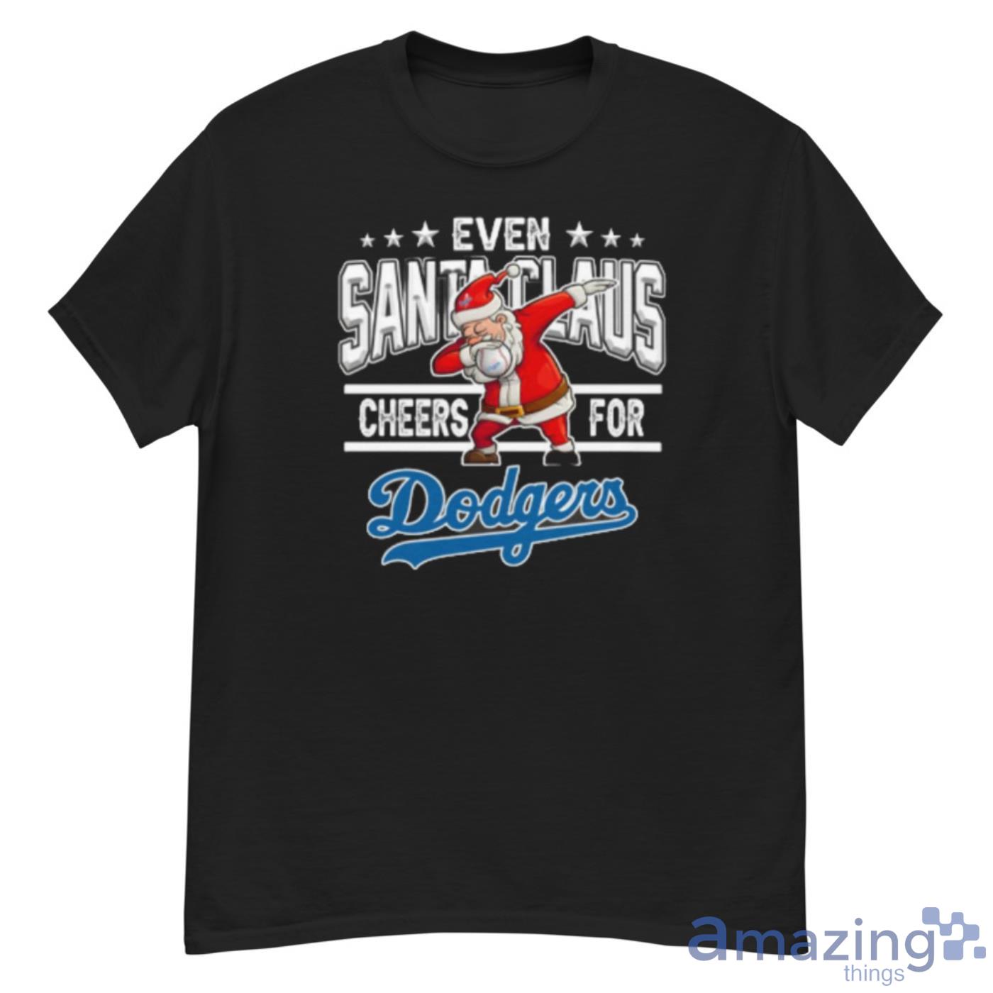 Los Angeles Dodgers Even Santa Claus Cheers For Christmas MLB Shirt - G500 Men’s Classic T-Shirt