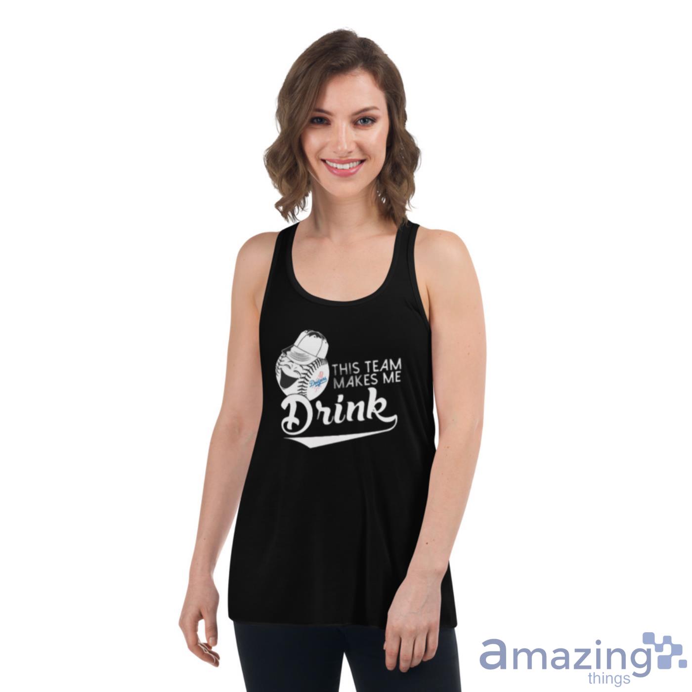 Los Angeles Dodgers MLB Baseball This Team Makes Me Drink Adoring Fan Shirt