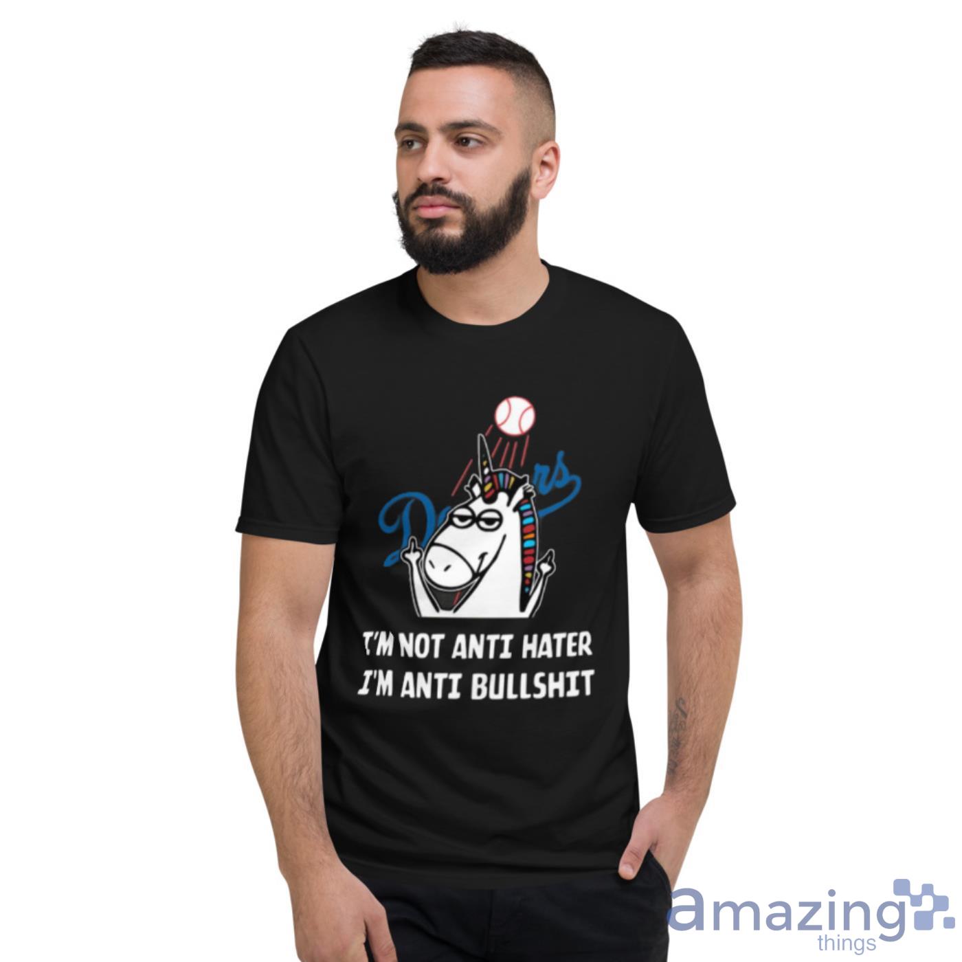 Los Angeles Dodgers MLB Baseball Unicorn I’m Not Anti Hater I’m Anti Bullshit Shirt image Los Angeles Dodgers MLB Baseball Unicorn I’m Not Anti Hater I’m Anti Bullshit Shirt - Short Sleeve T-Shirt