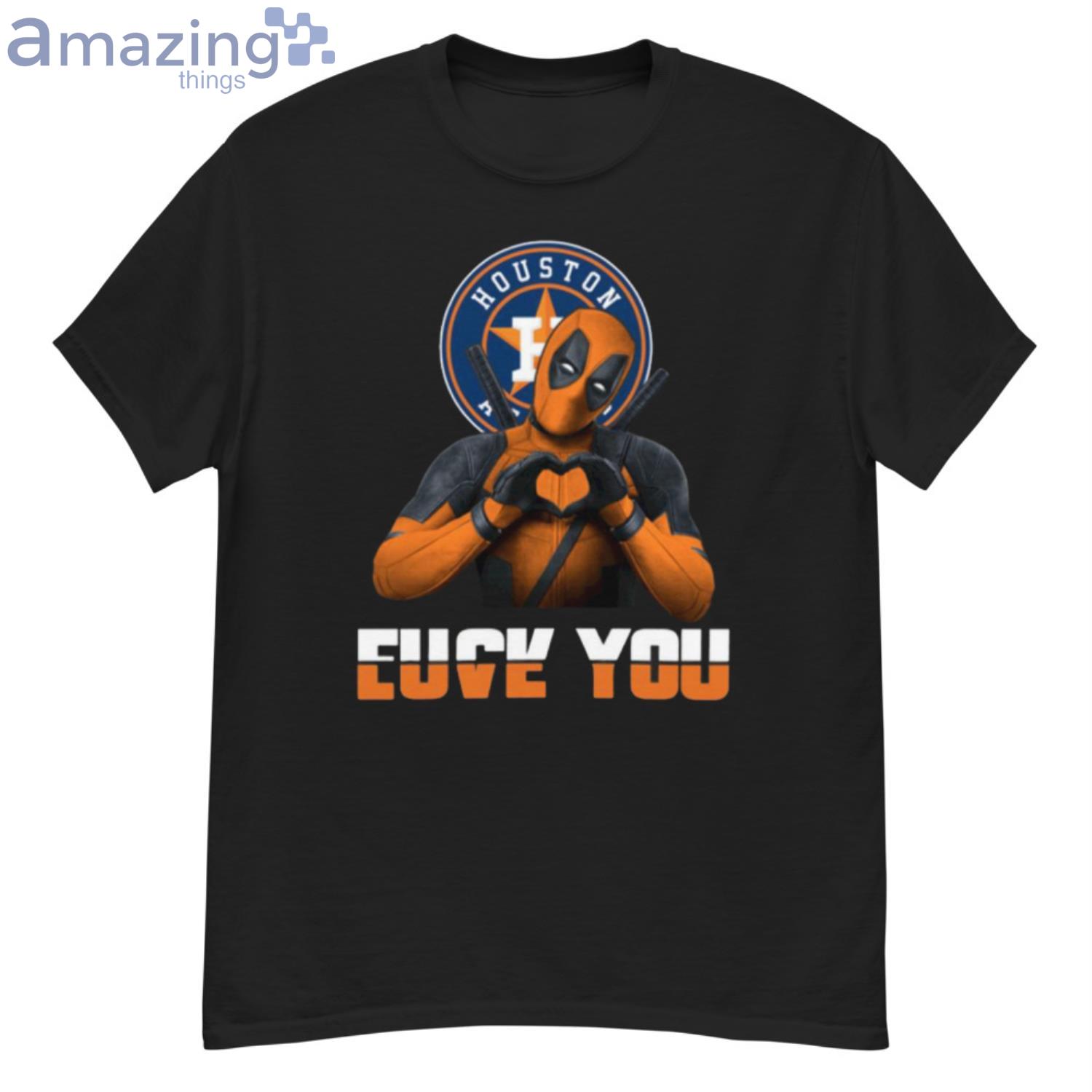MLB Houston Astros Deadpool Love You Fuck You Baseball Sports Shirt - G500 Men’s Classic T-Shirt