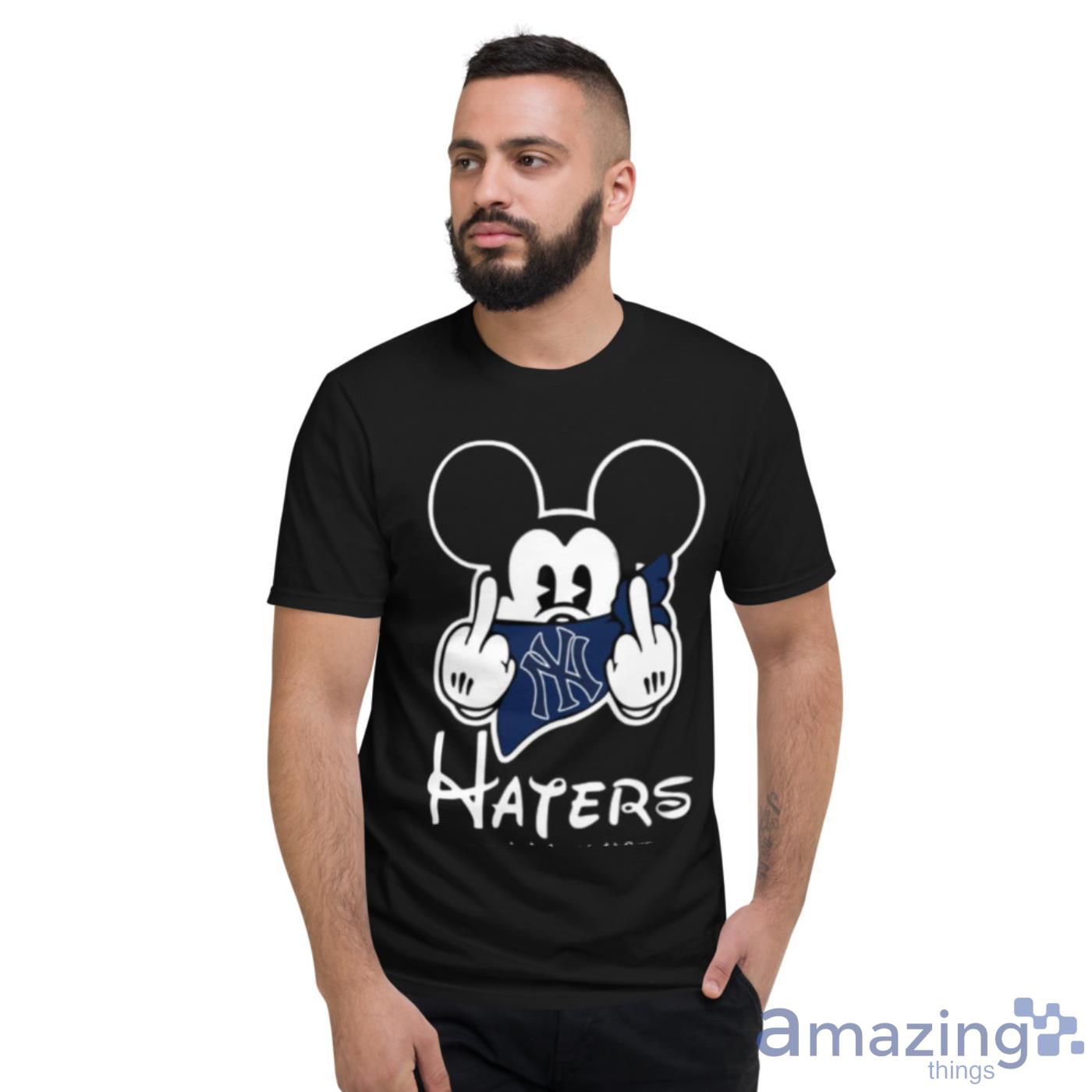 MLB New York Yankees Haters Gonna Hate Mickey Mouse Disney Baseball Shirt
