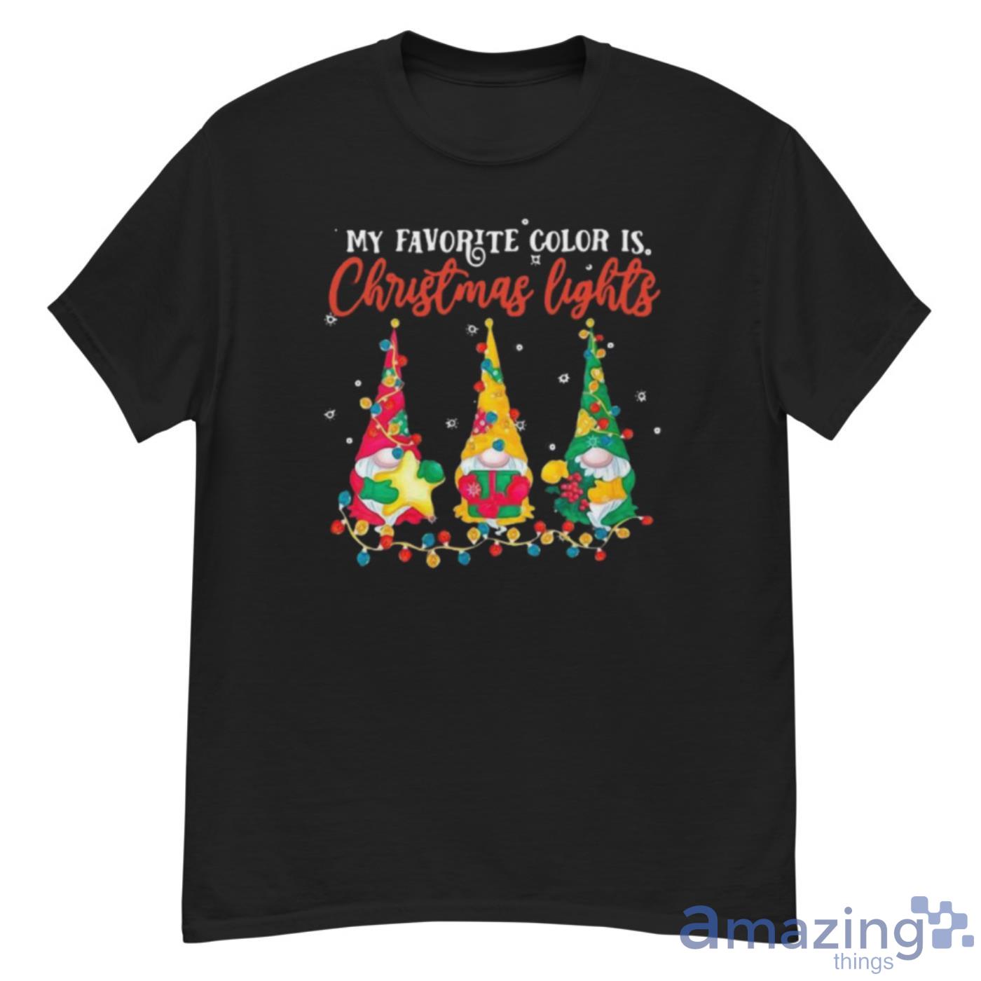 My Favorite Color Is Christmas Light Gnomes Merry Christmas Shirt - G500 Men’s Classic T-Shirt