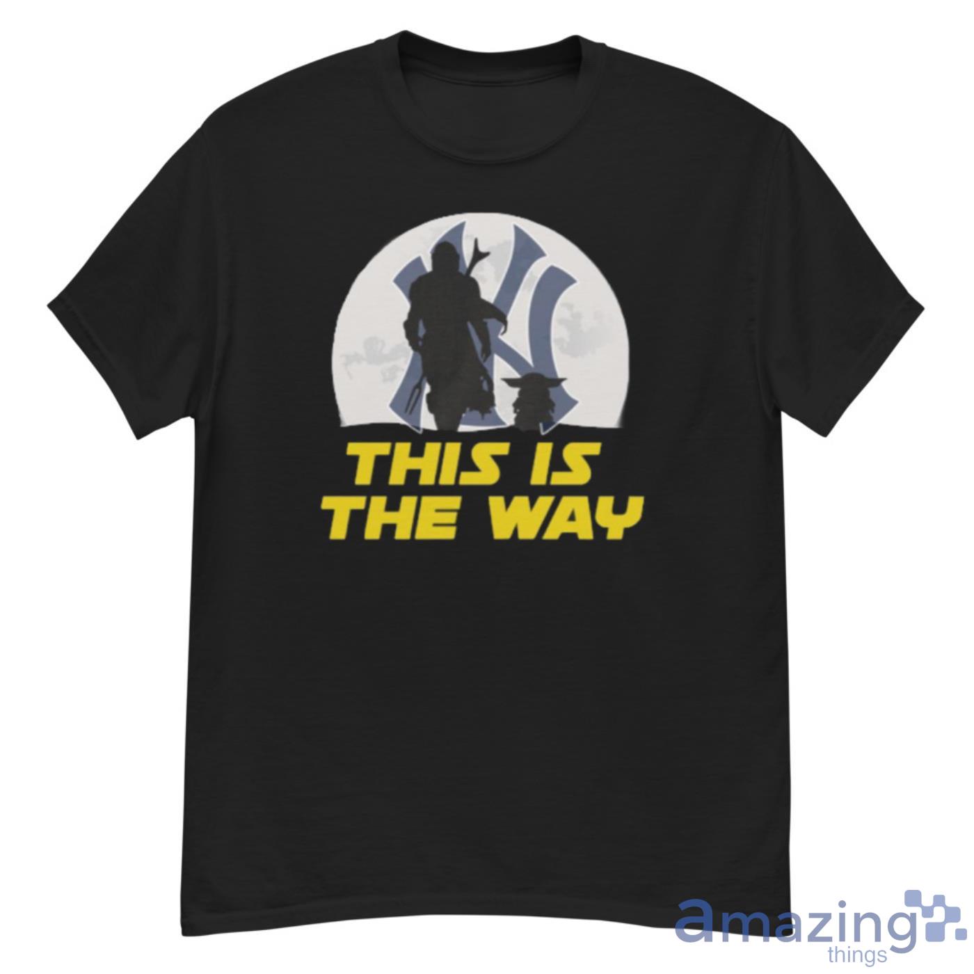 New York Yankees MLB Baseball Star Wars Yoda And Mandalorian This Is The  Way T-Shirt