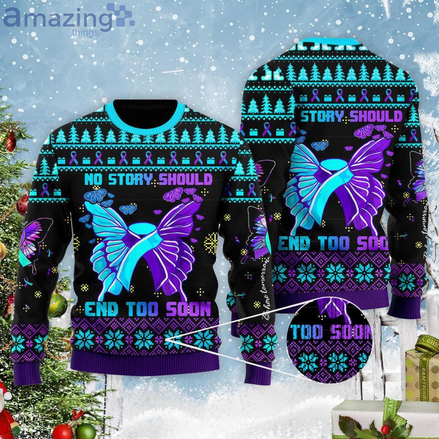 No Story Should End Too Soon Awareness Butterfly Ugly Christmas Sweater Product Photo 1