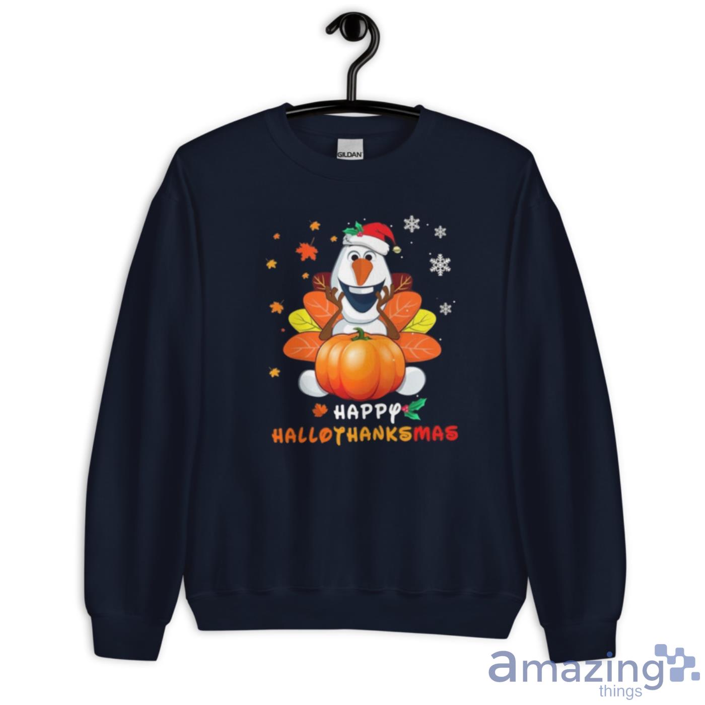 Olaf Disney Frozen Halloween Thanksgiving Christmas Shirt image Olaf Disney Frozen Halloween Thanksgiving Christmas Shirt - Unisex Crewneck Sweatshirt-1