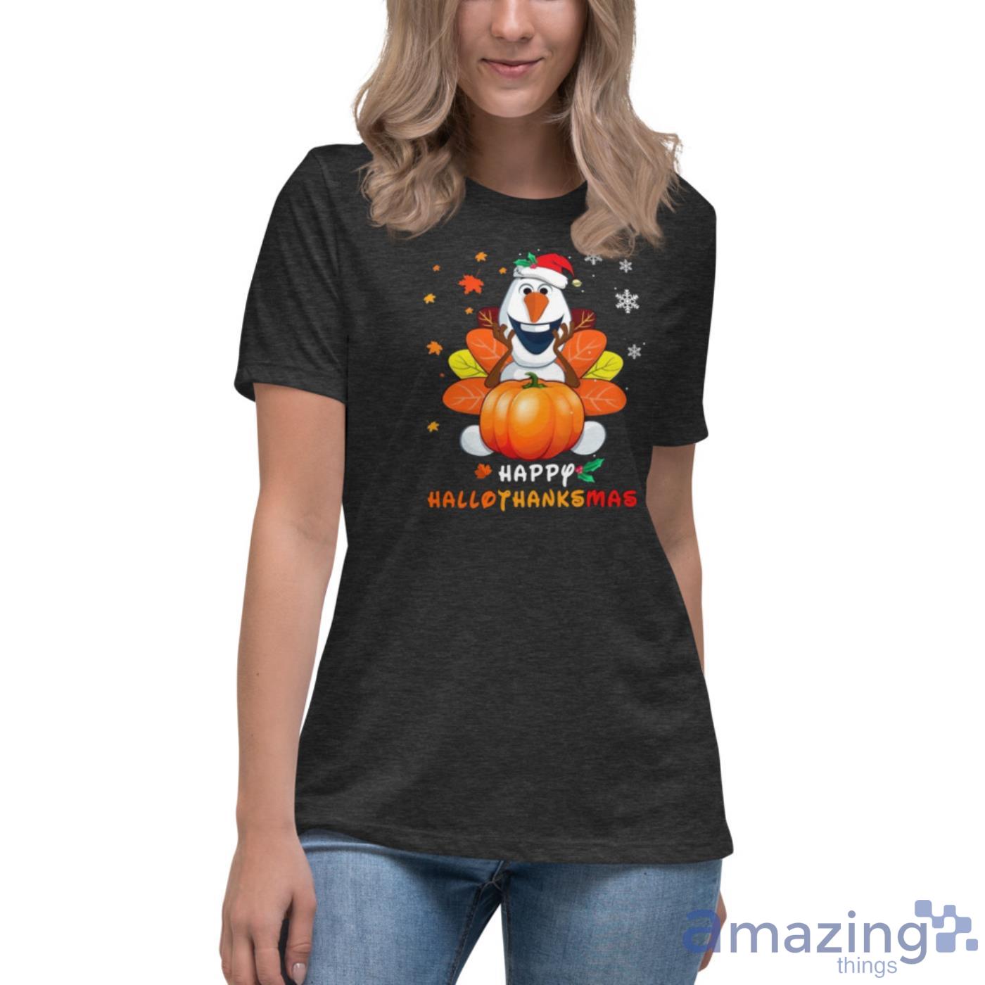 Olaf Disney Frozen Halloween Thanksgiving Christmas Shirt image Olaf Disney Frozen Halloween Thanksgiving Christmas Shirt - Womens Relaxed Short Sleeve Jersey Tee-1