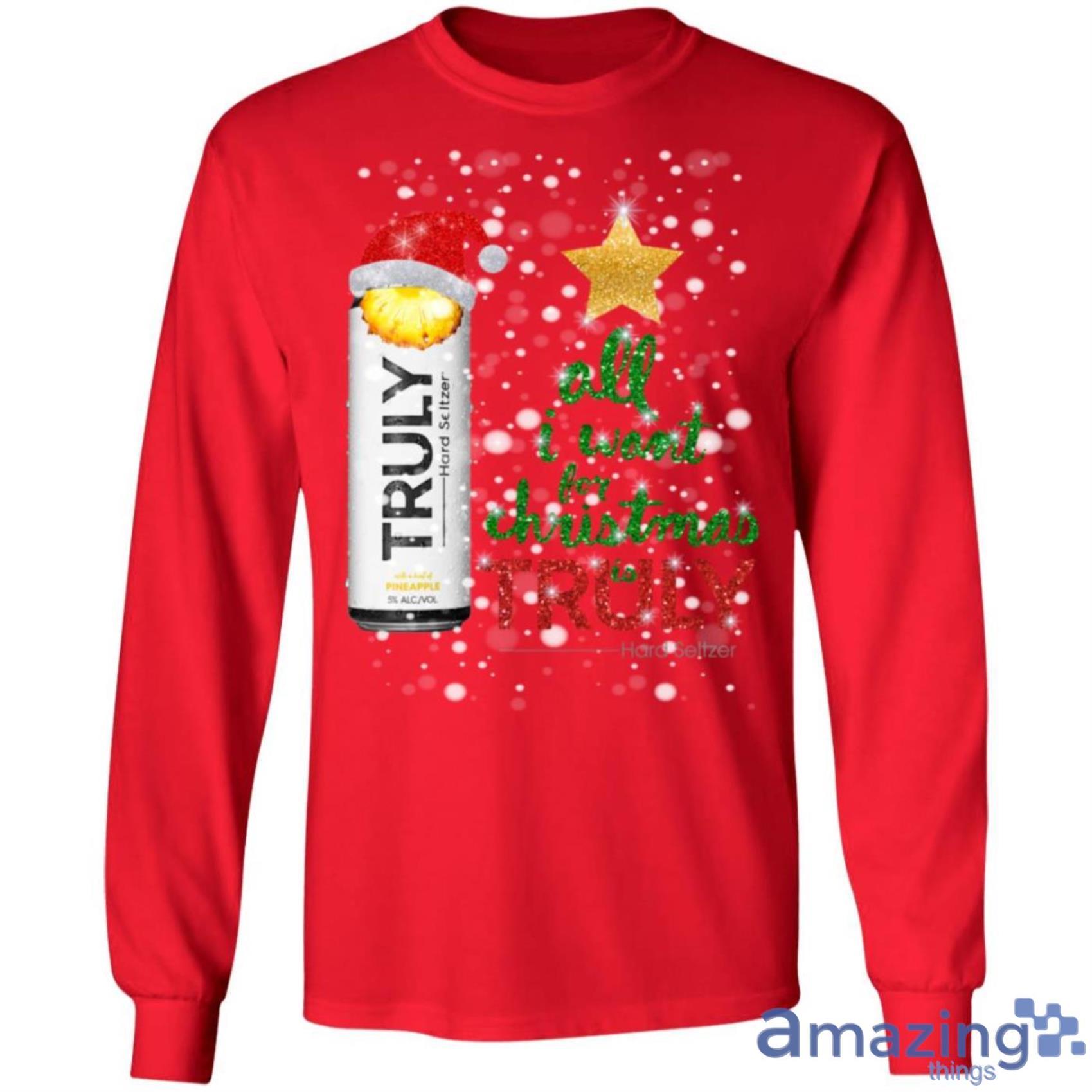 Pineapple All I Want For Christmas is Truly Hard Seltzer Sweatshirt image Pineapple All I Want For Christmas is Truly Hard Seltzer Sweatshirt Product Photo 8