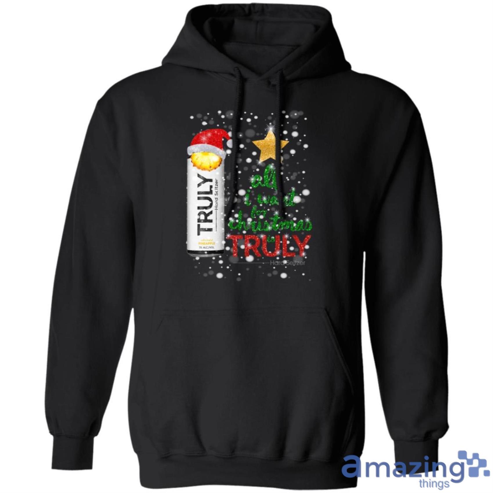 Pineapple All I Want For Christmas is Truly Hard Seltzer Sweatshirt image Pineapple All I Want For Christmas is Truly Hard Seltzer Sweatshirt Product Photo 9