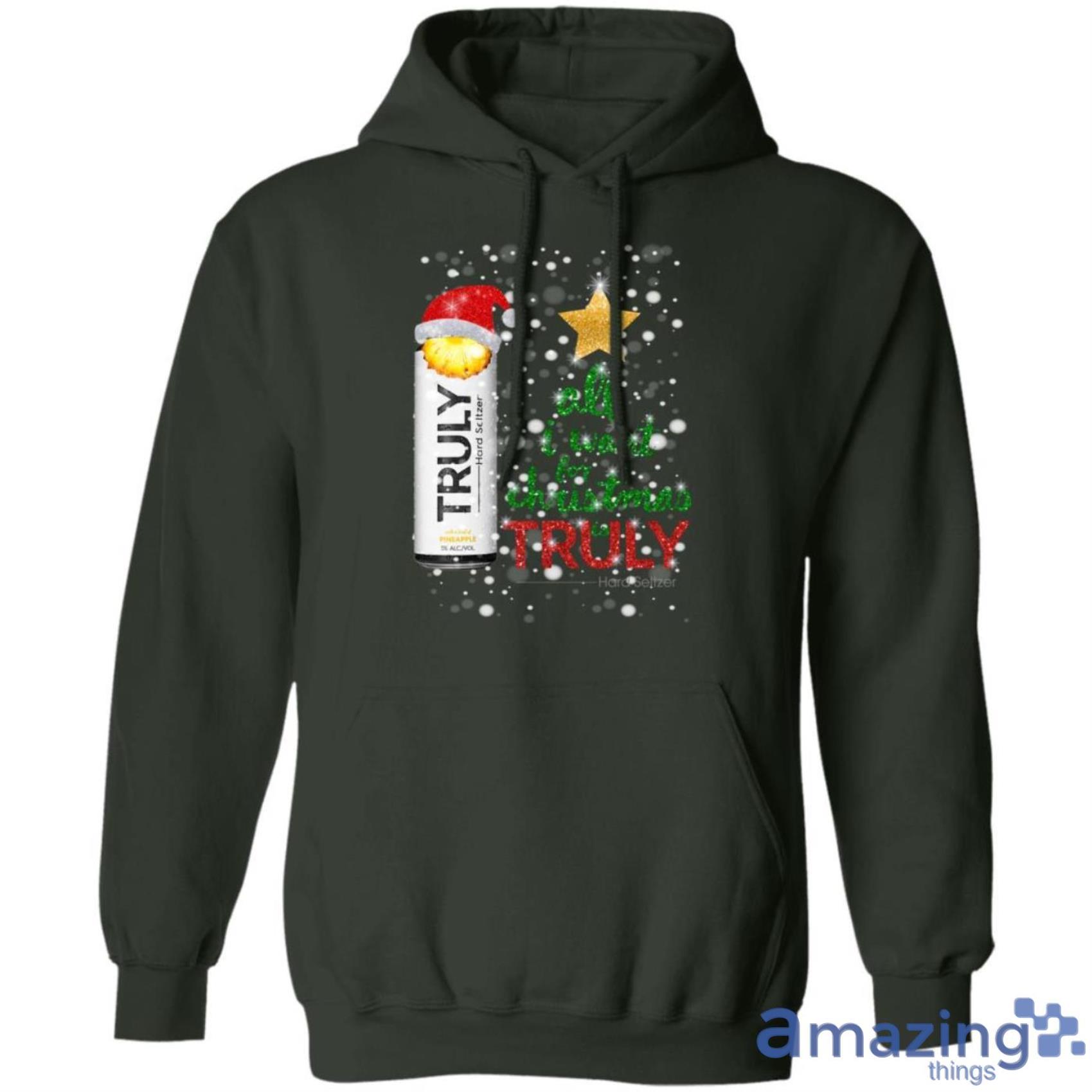 Pineapple All I Want For Christmas is Truly Hard Seltzer Sweatshirt image Pineapple All I Want For Christmas is Truly Hard Seltzer Sweatshirt Product Photo 10