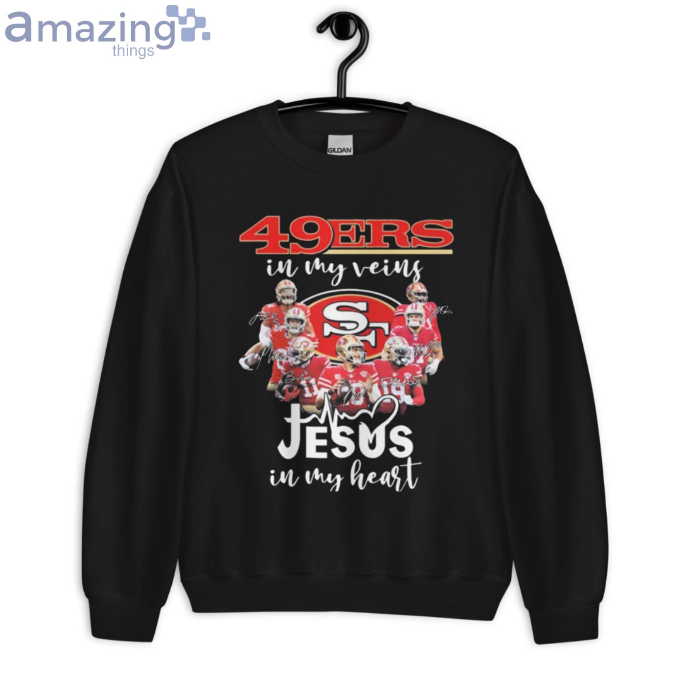 San Francisco 49ers T-Shirt 49ers In My Veins Jesus In My Heart