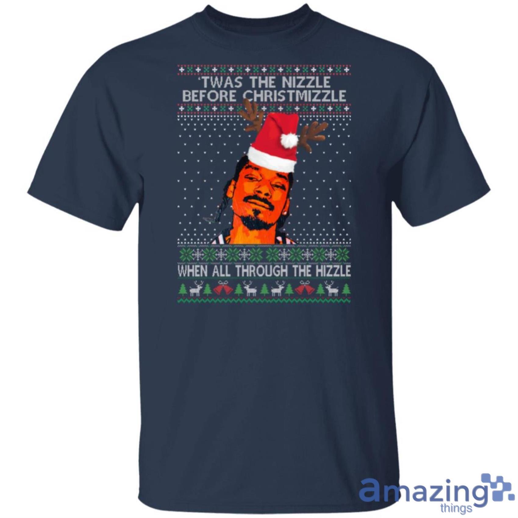 Snoop Dogg Twas the nizzle before Christmizzle when all through the hizzle memes Christmas Sweatshirt image Snoop Dogg Twas the nizzle before Christmizzle when all through the hizzle memes Christmas Sweatshirt Product Photo 5