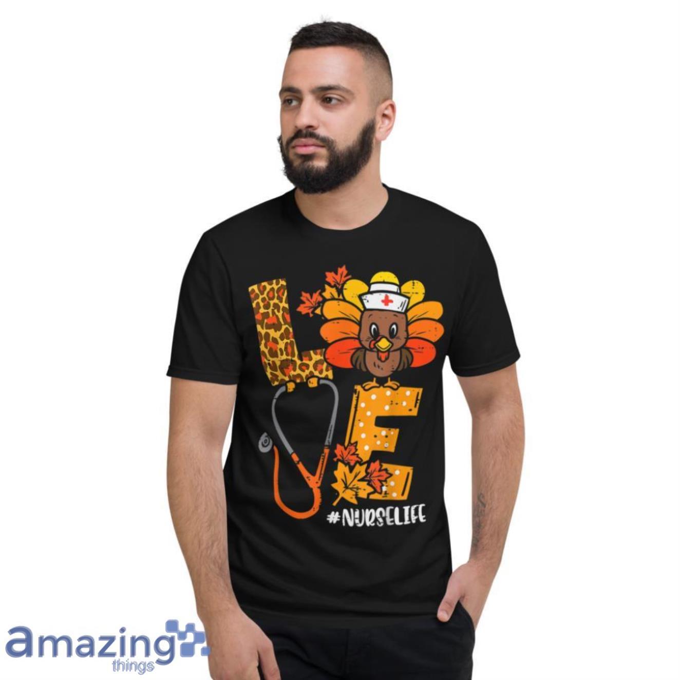 Turkey Stethoscope Nurse Life Thanksgiving Fall Women T Shirt image Turkey Stethoscope Nurse Life Thanksgiving Fall Women T-Shirt - Short Sleeve T-Shirt