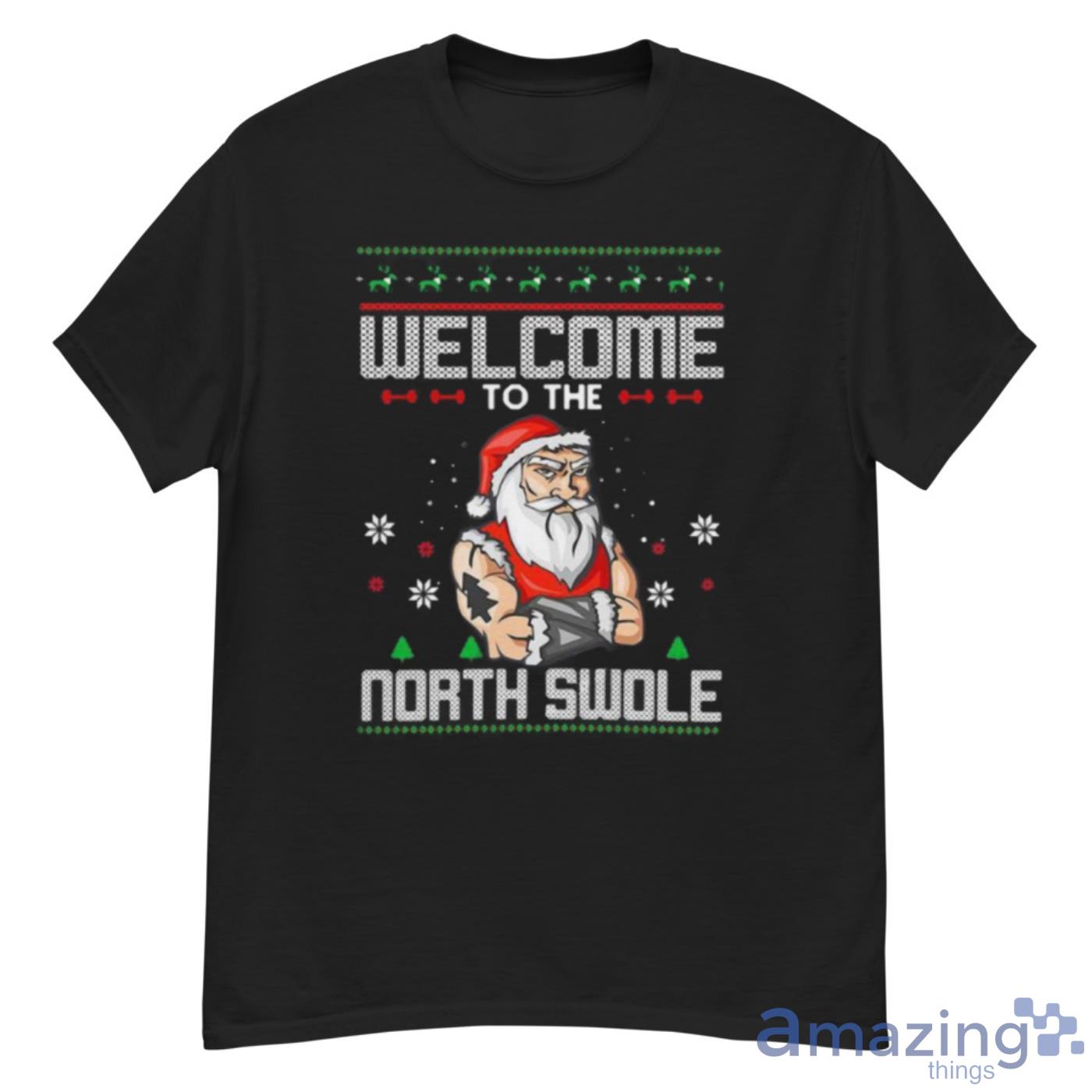 Welcome To The North Swole Hunk Ugly Christmas Shirt - G500 Men’s Classic T-Shirt