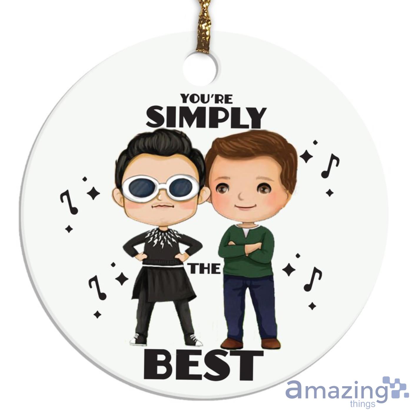You're Simply The Best Patrick And David Christmas Gift Ornament Product Photo 1