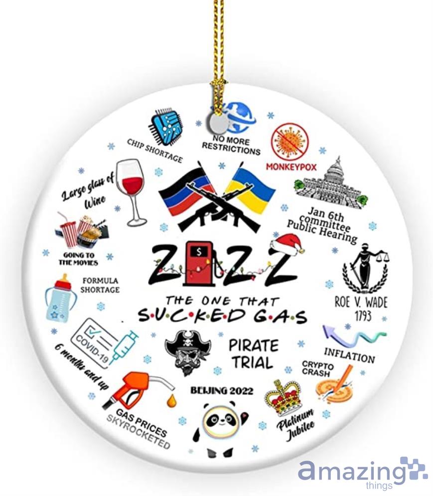 2022 Current Event Sucked Gas Ornament 2022 In Review Ornament Product Photo 1
