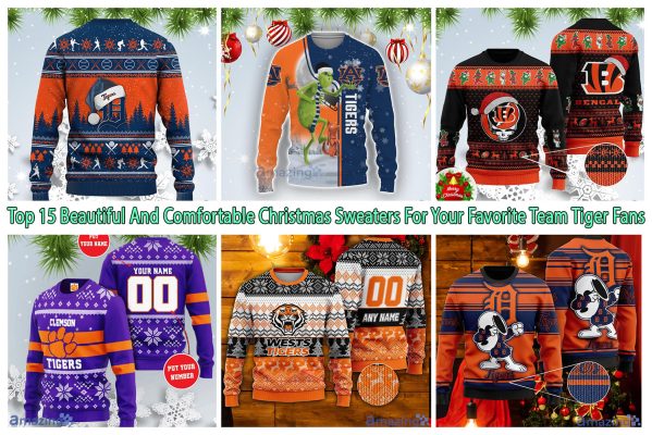 Top 15 Beautiful And Comfortable Christmas Sweaters For Your Favorite Team Tiger Fans