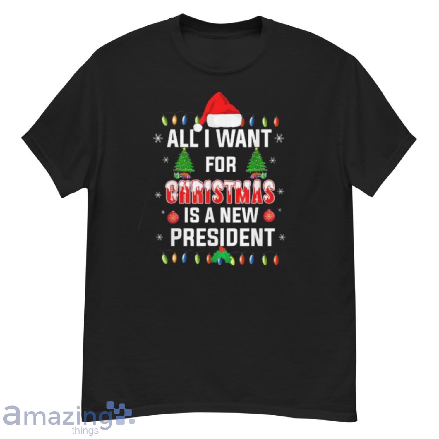 All I Want For Christmas Is A New President Santa Hat Pajama Sweater - G500 Men’s Classic T-Shirt All I Want For Christmas Is A New President Santa Hat Pajama Sweater - G500 Men’s Classic T-Shirt