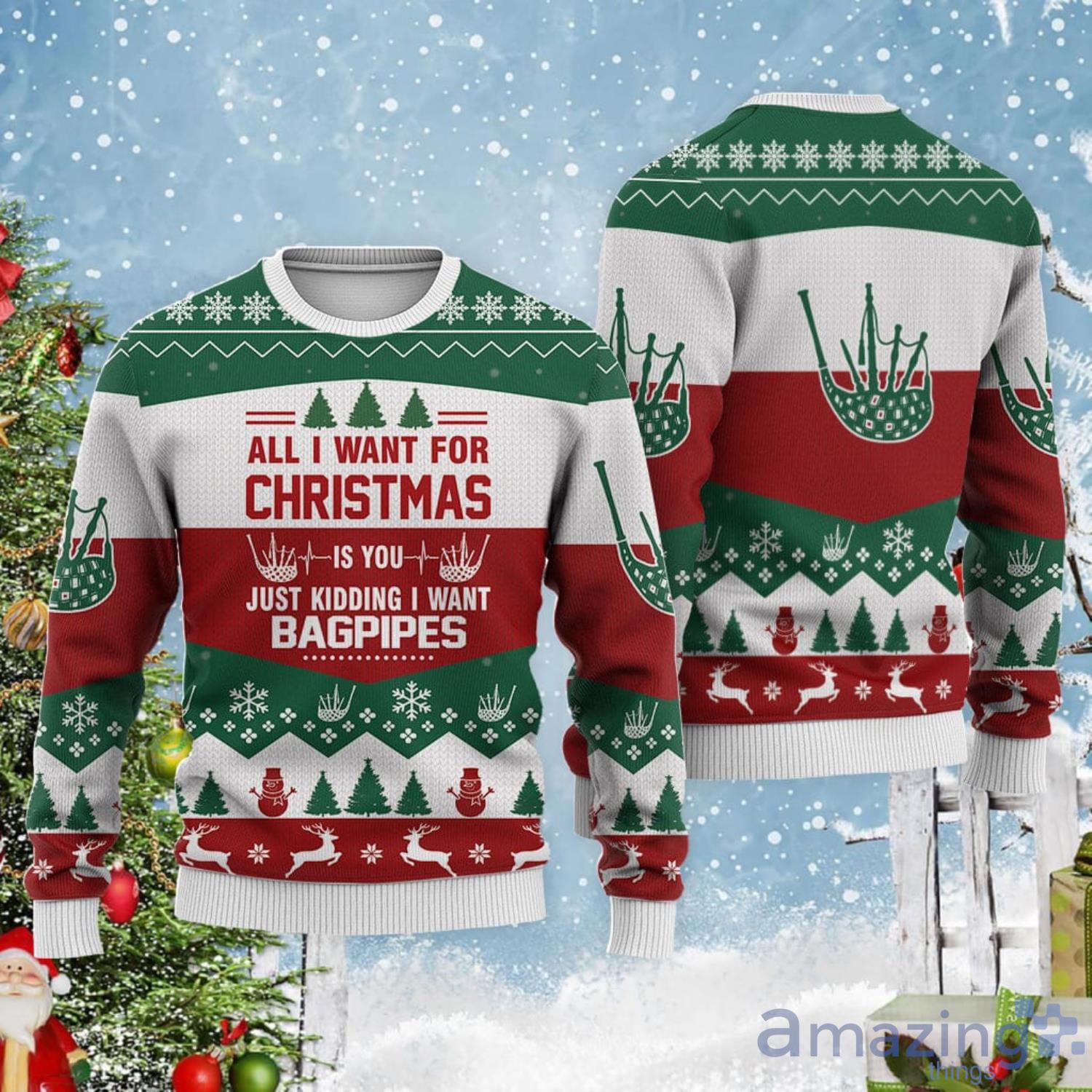 All I want for Christmas Is Bagpipes Ugly Christmas Sweater Product Photo 1