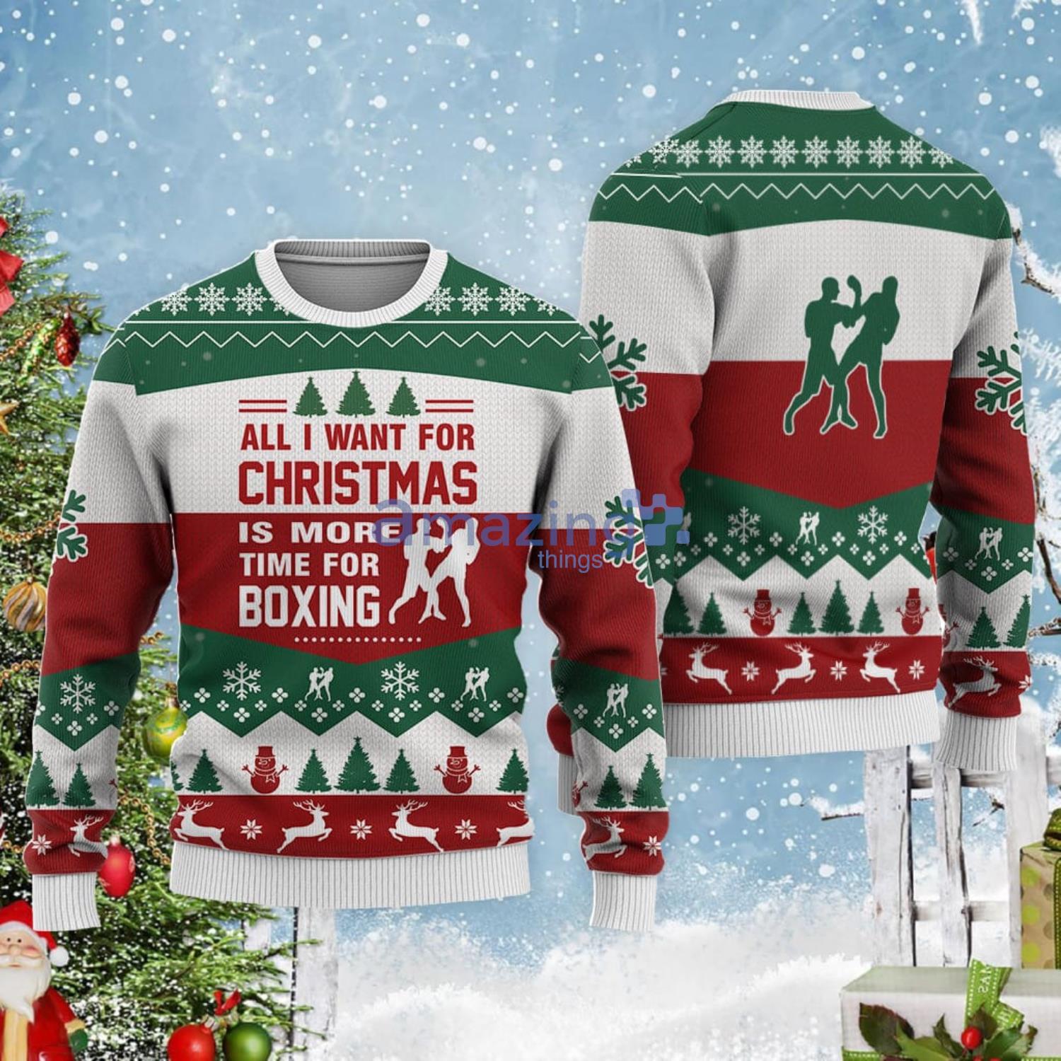 All I Want For Christmas Is Boxing Christmas Gift Ugly Christmas Sweater Product Photo 1