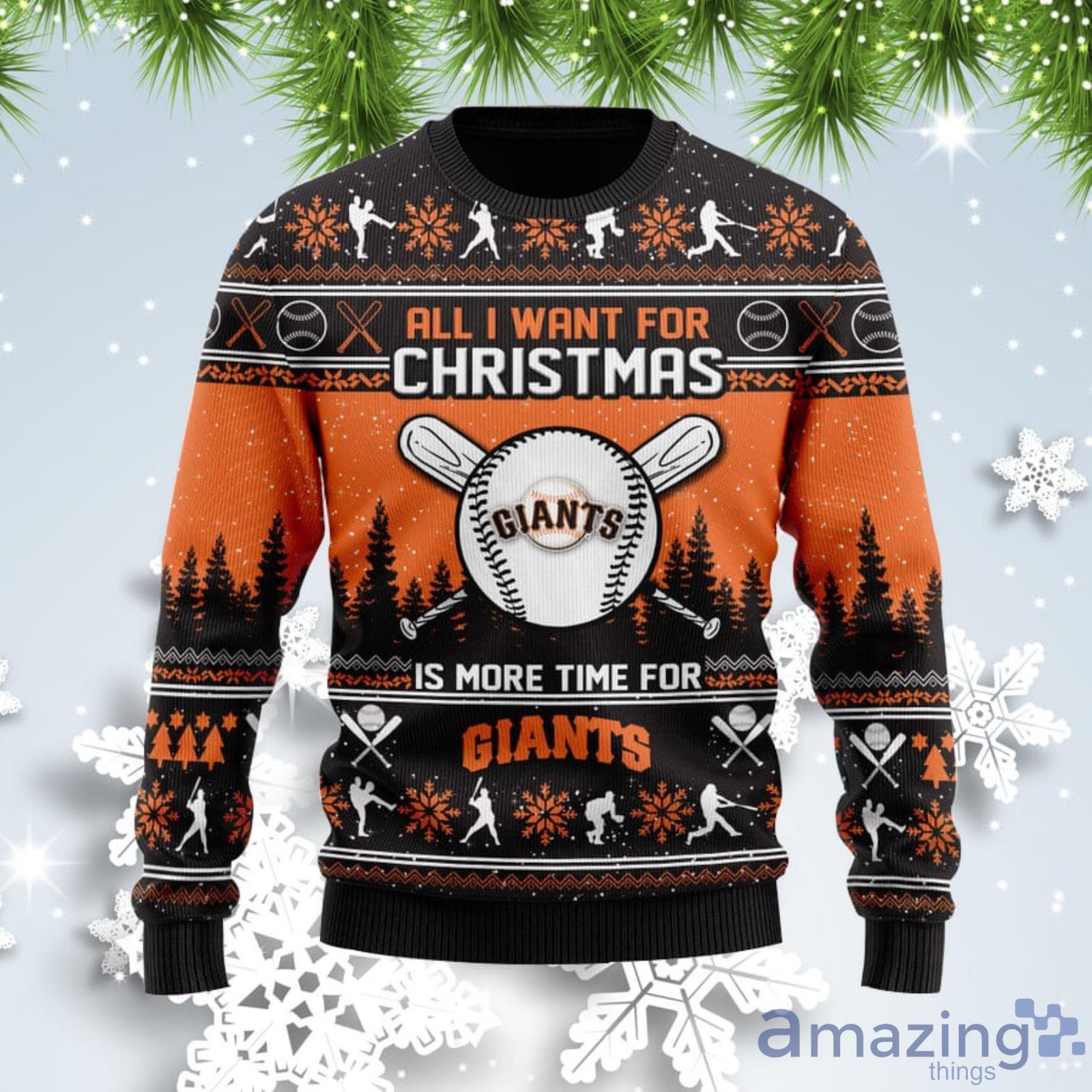 All I Want For Christmas Is More Time For Giants Ugly Christmas Sweater Product Photo 1
