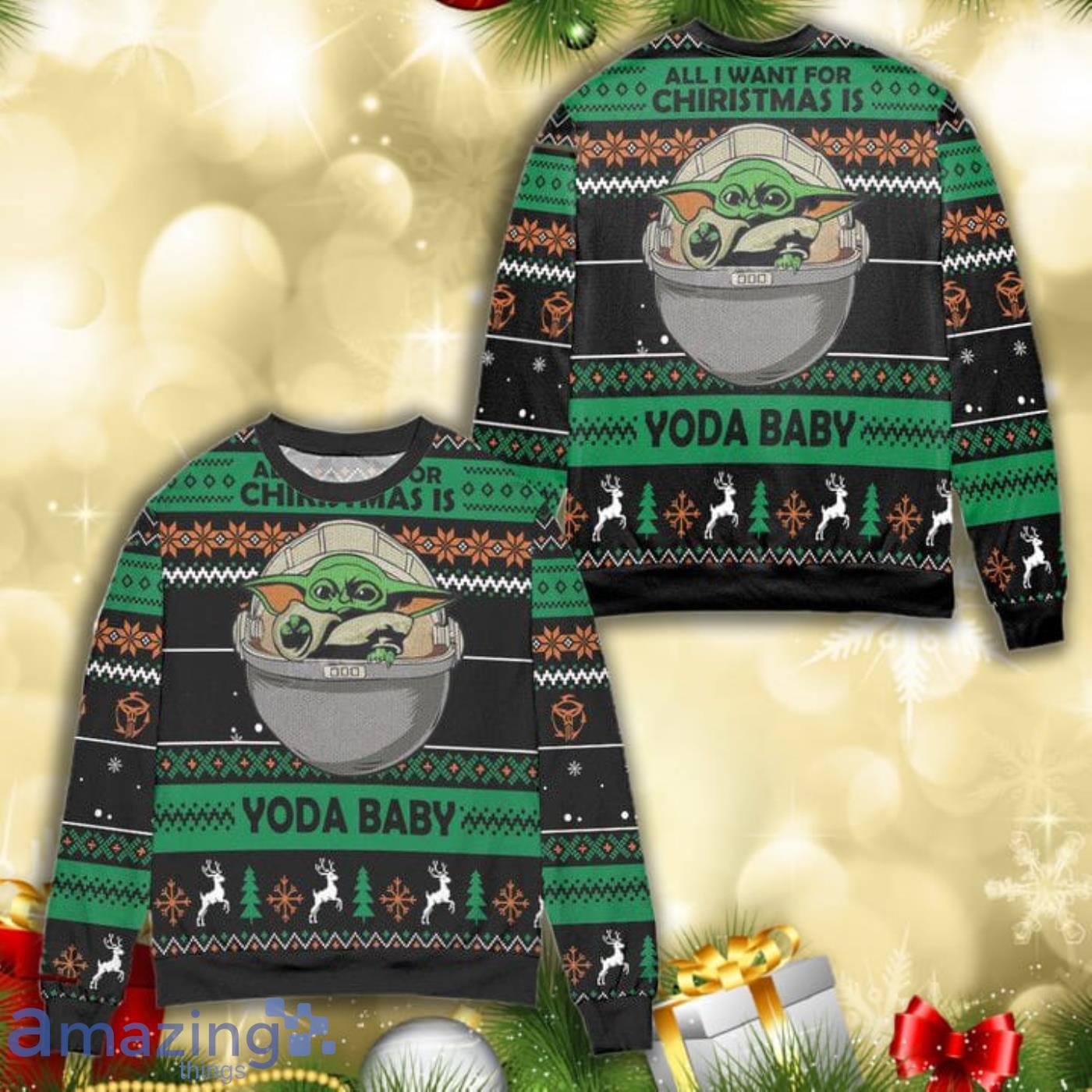 All I Want For Christmas Is Yoda Baby All Over Print 3D Ugly Christmas Sweater Product Photo 1