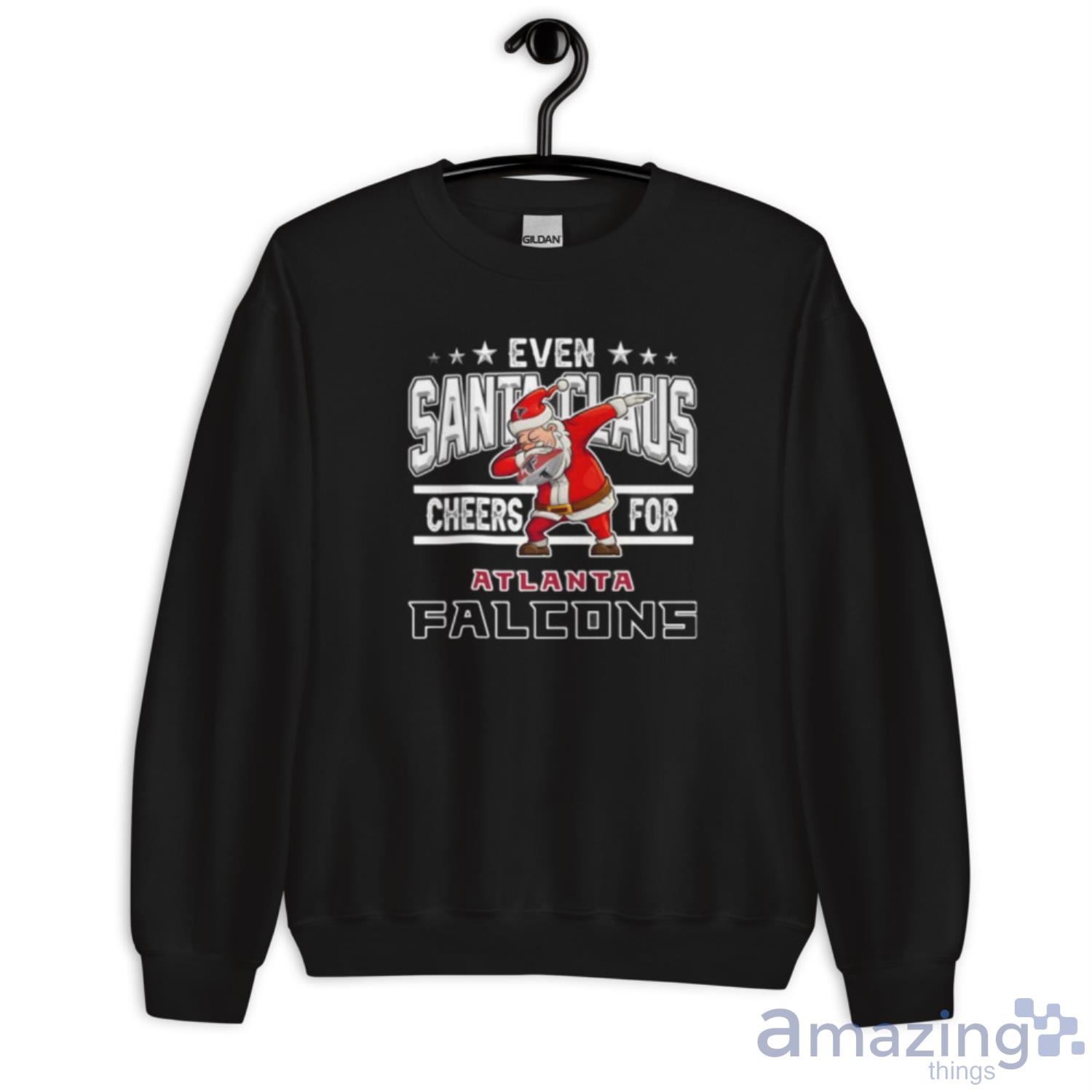 Atlanta Falcons Even Santa Claus Cheers For Christmas NFL Shirt For Fans image Atlanta Falcons Even Santa Claus Cheers For Christmas NFL Shirt For Fans - Unisex Crewneck Sweatshirt