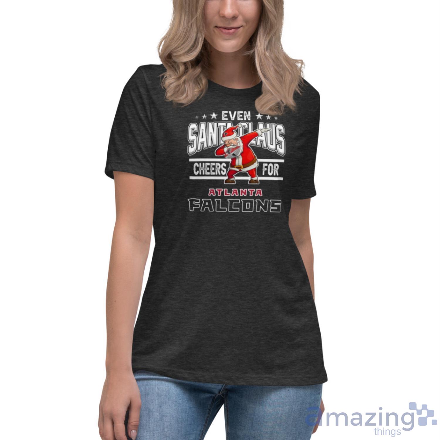 Atlanta Falcons Even Santa Claus Cheers For Christmas NFL Shirt For Fans image Atlanta Falcons Even Santa Claus Cheers For Christmas NFL Shirt For Fans