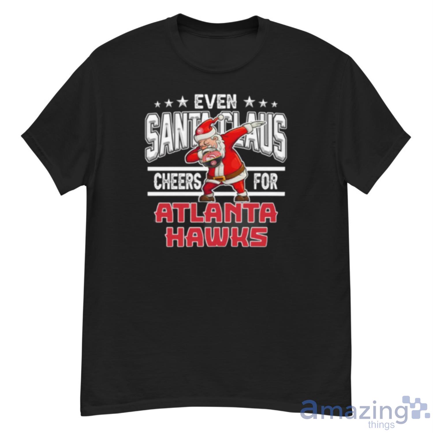 Atlanta Hawks Even Santa Claus Cheers For Christmas NBA Shirt For Fans - G500 Men’s Classic T-Shirt