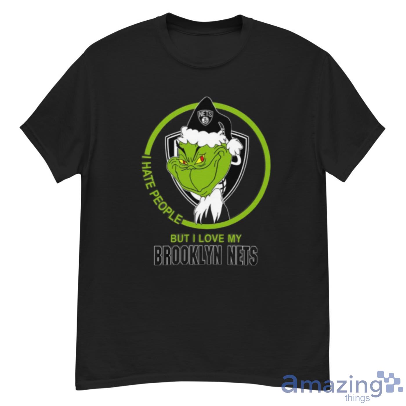 Brooklyn Nets NBA Christmas Grinch I Hate People But I Love My Favorite Basketball Team Shirt - G500 Men’s Classic T-Shirt