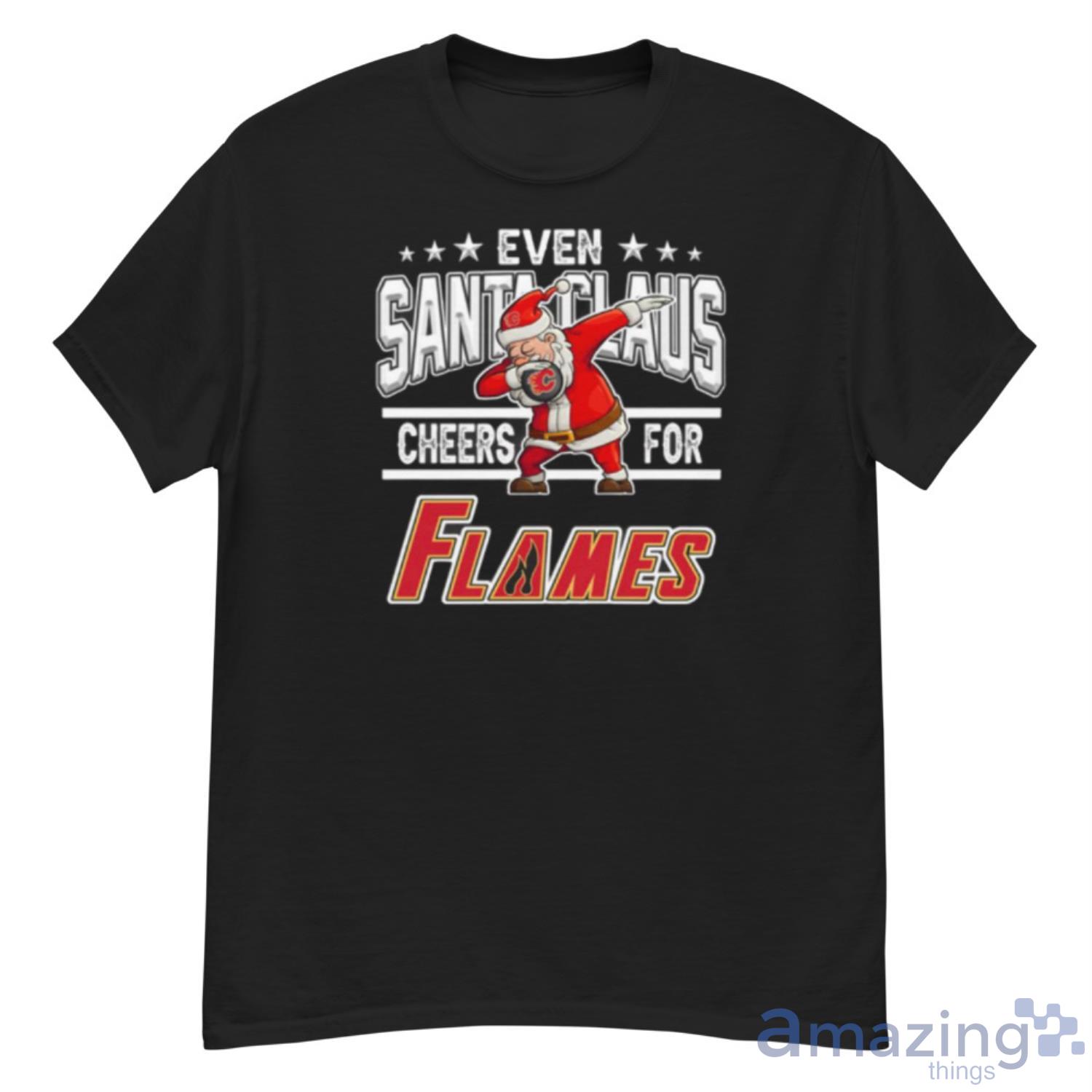Calgary Flames Even Santa Claus Cheers For Christmas NHL Shirt For Fans - G500 Men’s Classic T-Shirt