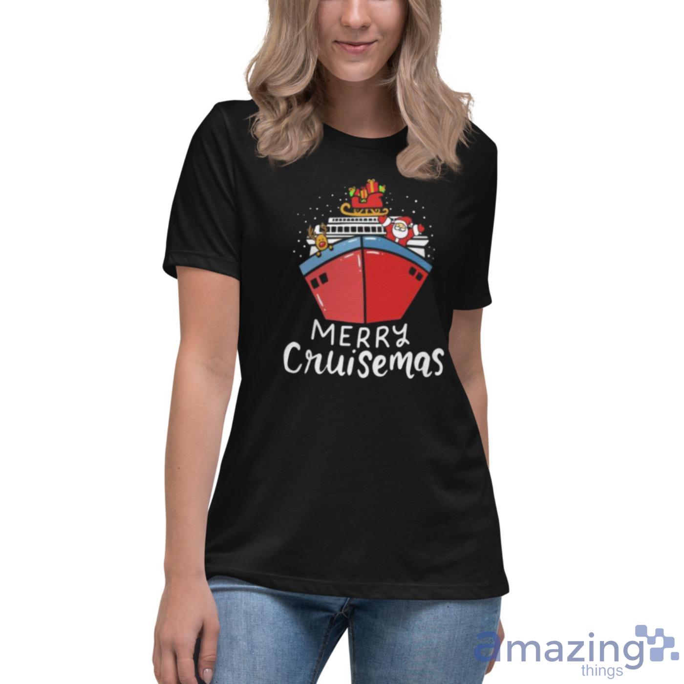 Christmas Merry Cruisemas Christmas Cruise Ship Cruising X Mas Shirt image Christmas Merry Cruisemas Christmas Cruise Ship Cruising X-Mas Shirt - Womens Relaxed Short Sleeve Jersey Tee