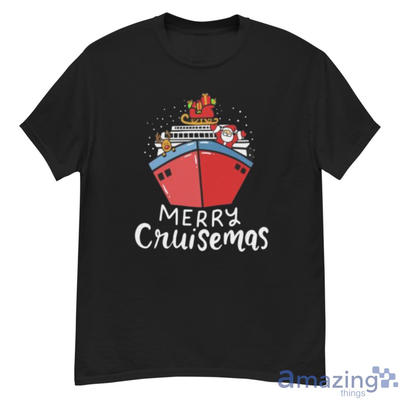 Christmas Merry Cruisemas Christmas Cruise Ship Cruising X-Mas Shirt
