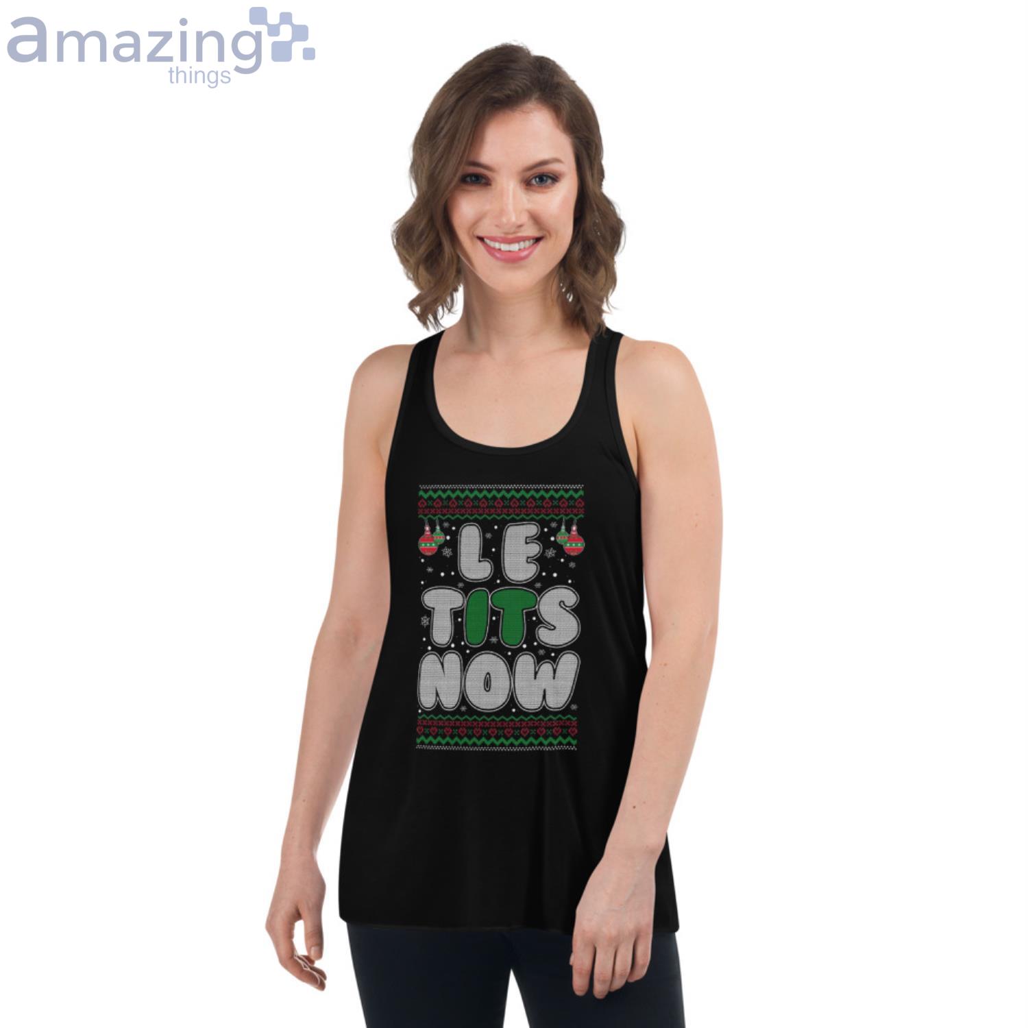 Christmas Shirt Adult Humor Let It Snow Tits Now Humor Joke Christmas Shirt image Christmas Shirt Adult Humor Let It Snow Tits Now Humor Joke Christmas Shirt Product Photo 5