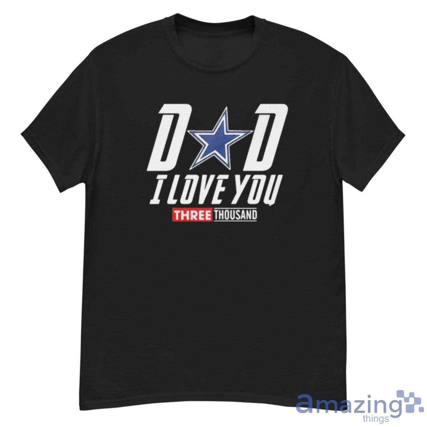 Dallas Cowboys Dad I Love You Three Unisex T-Shirt - Peanutstee